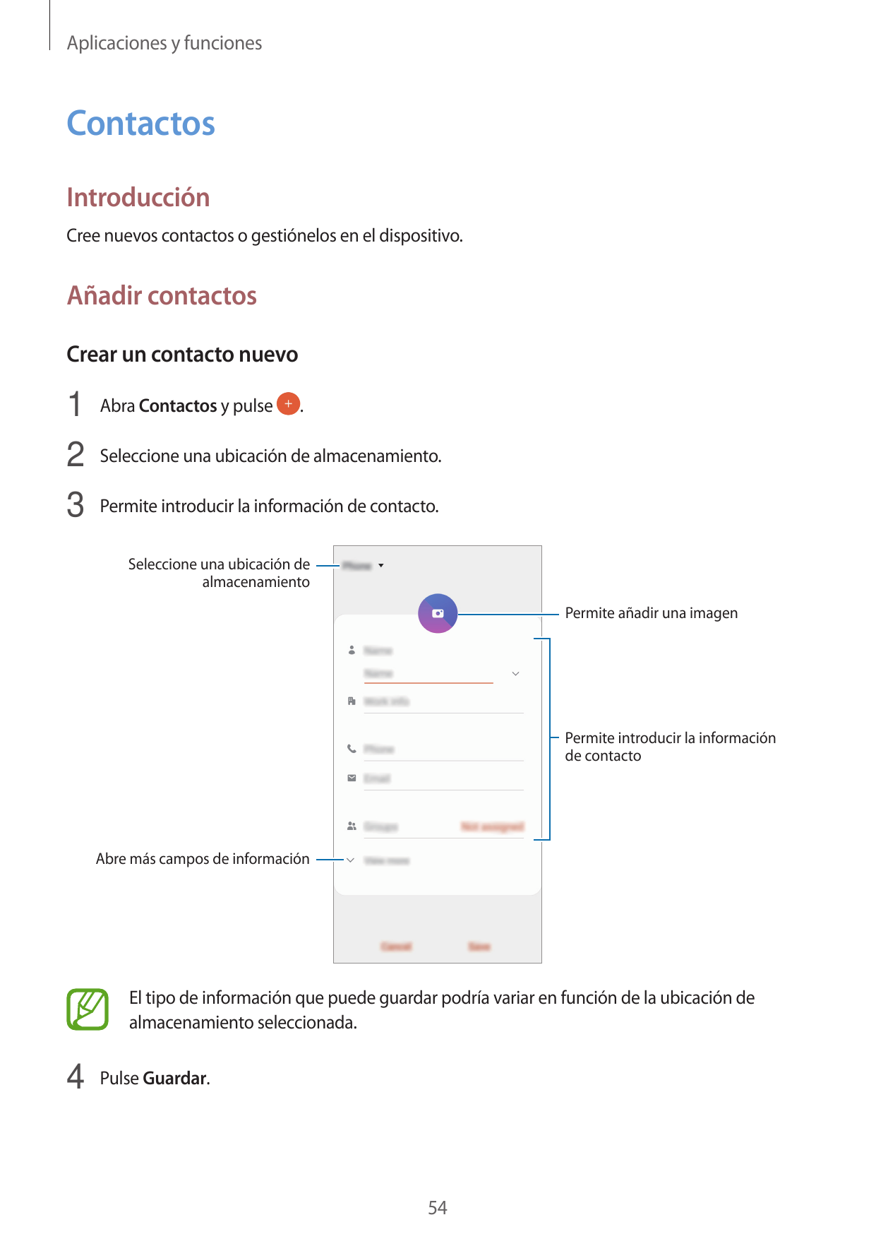 Aplicaciones y funcionesContactosIntroducciónCree nuevos contactos o gestiónelos en el dispositivo.Añadir contactosCrear un cont