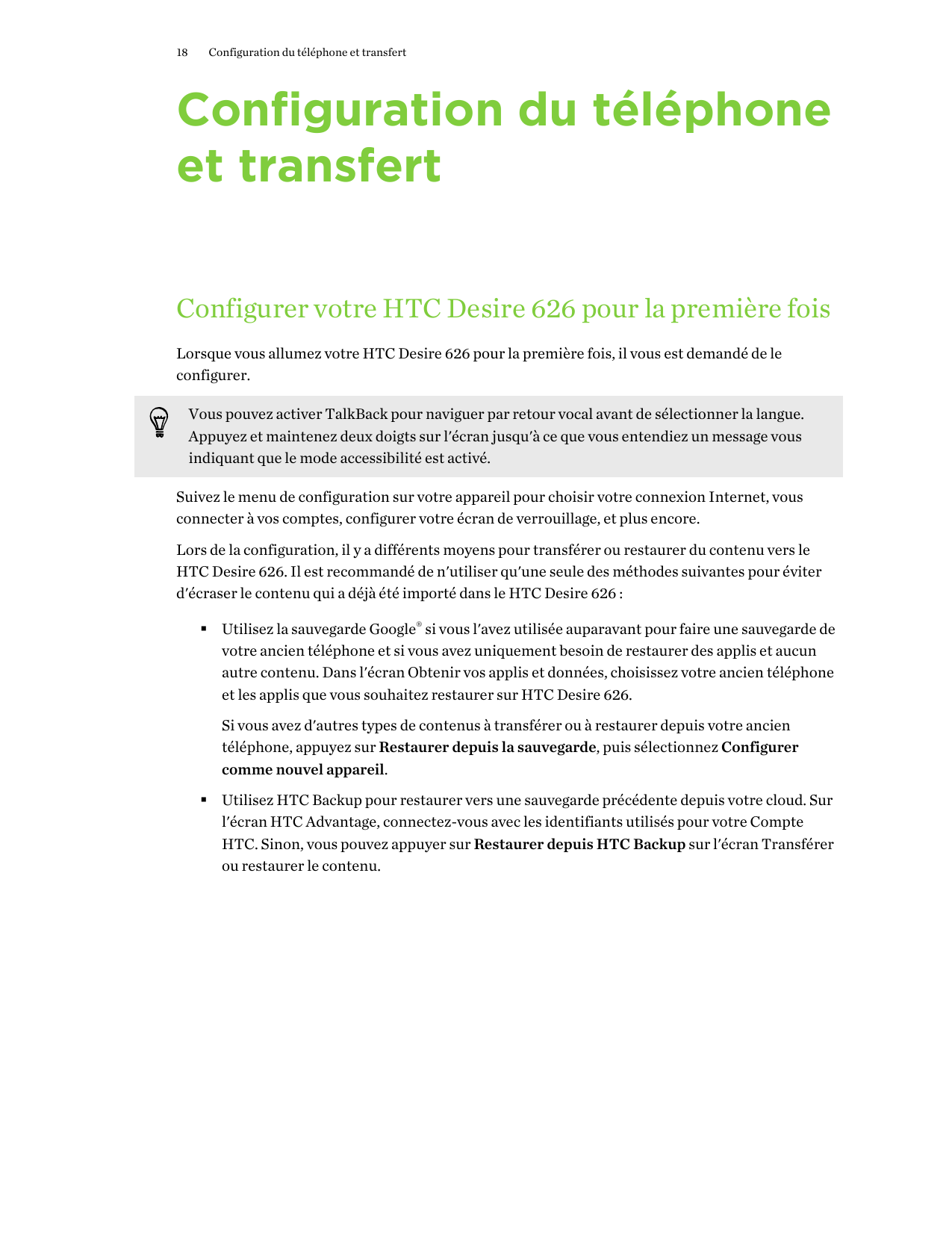 18Configuration du téléphone et transfertConfiguration du téléphoneet transfertConfigurer votre HTC Desire 626 pour la première 