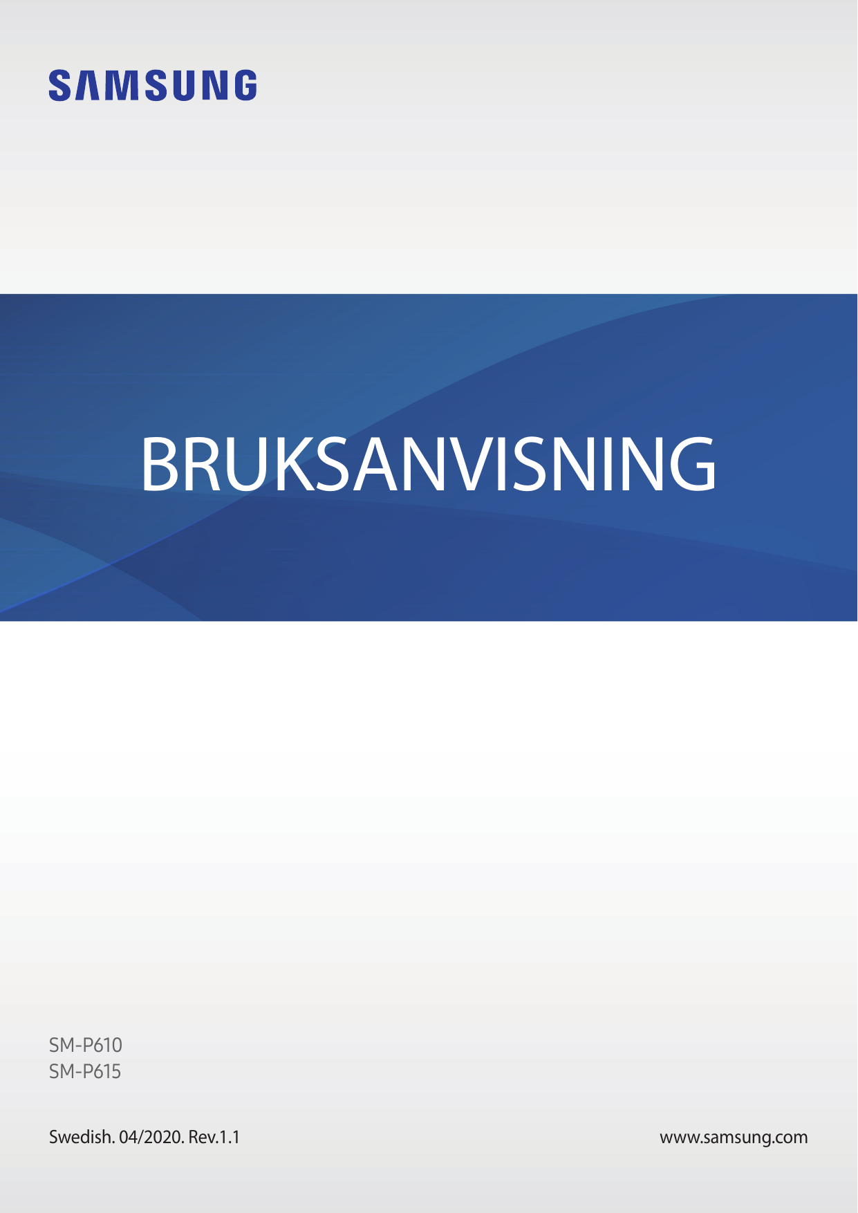 BRUKSANVISNINGSM-P610SM-P615Swedish. 04/2020. Rev.1.1www.samsung.com