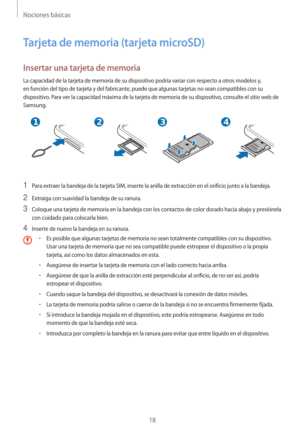 Nociones básicasTarjeta de memoria (tarjeta microSD)Insertar una tarjeta de memoriaLa capacidad de la tarjeta de memoria de su d