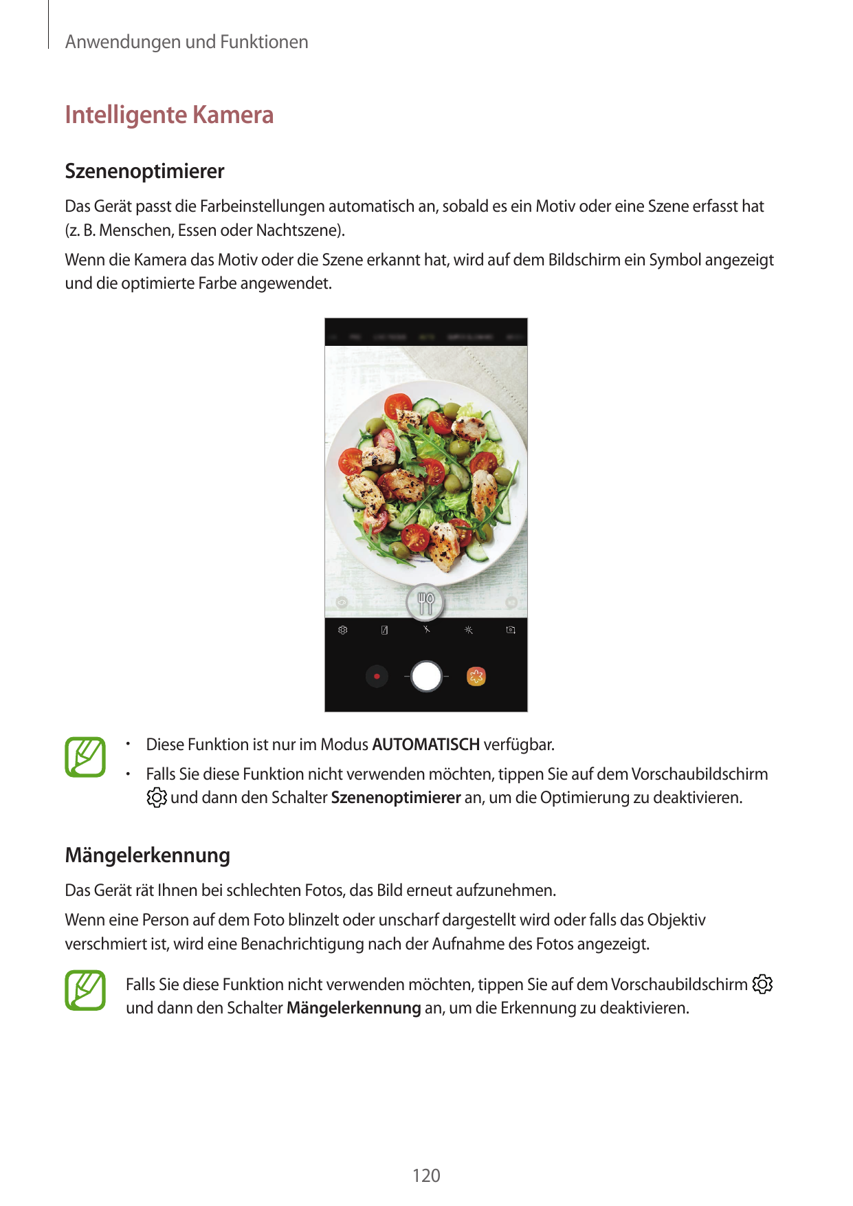 Anwendungen und FunktionenIntelligente KameraSzenenoptimiererDas Gerät passt die Farbeinstellungen automatisch an, sobald es ein