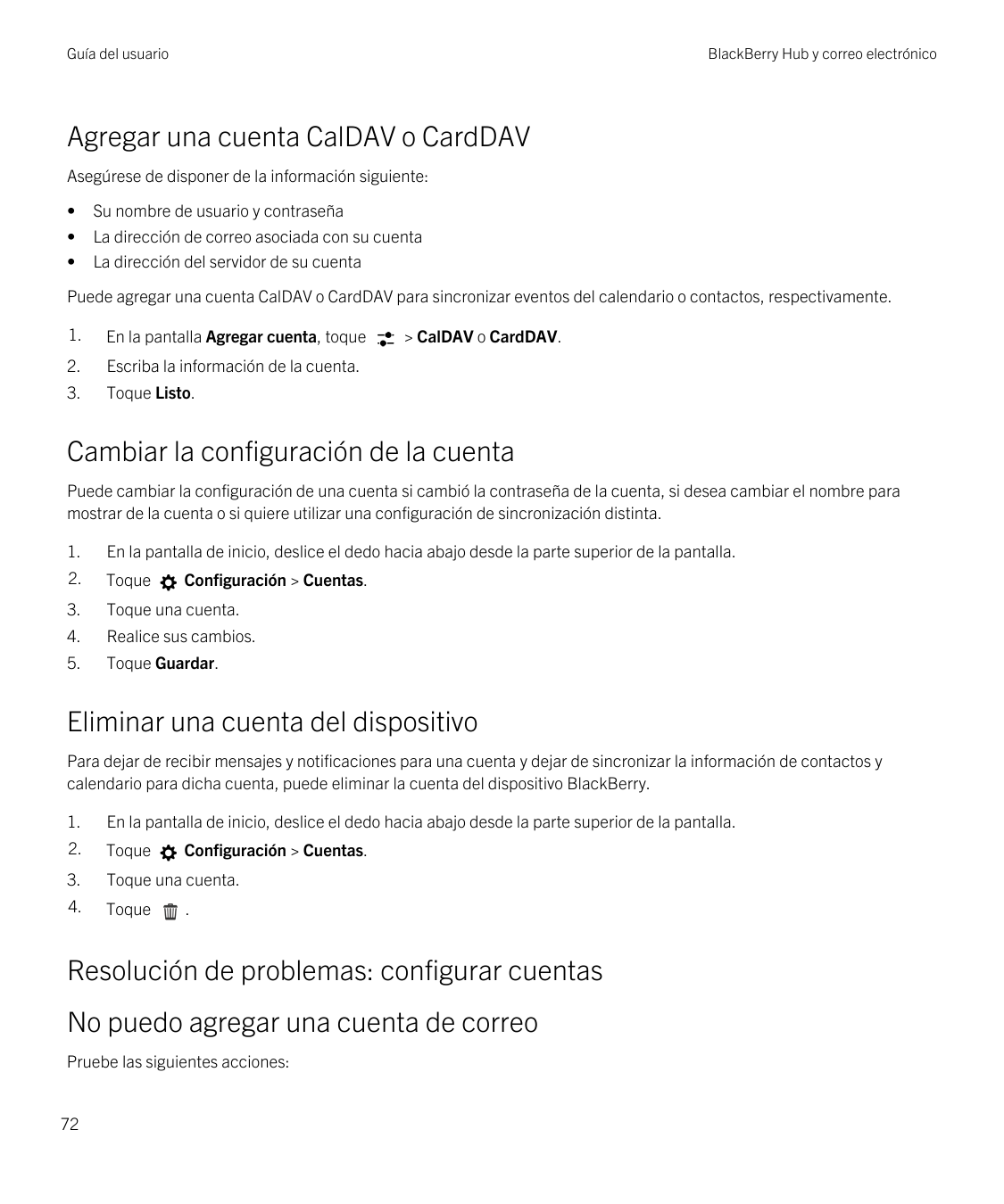 Guía del usuarioBlackBerry Hub y correo electrónicoAgregar una cuenta CalDAV o CardDAVAsegúrese de disponer de la información si