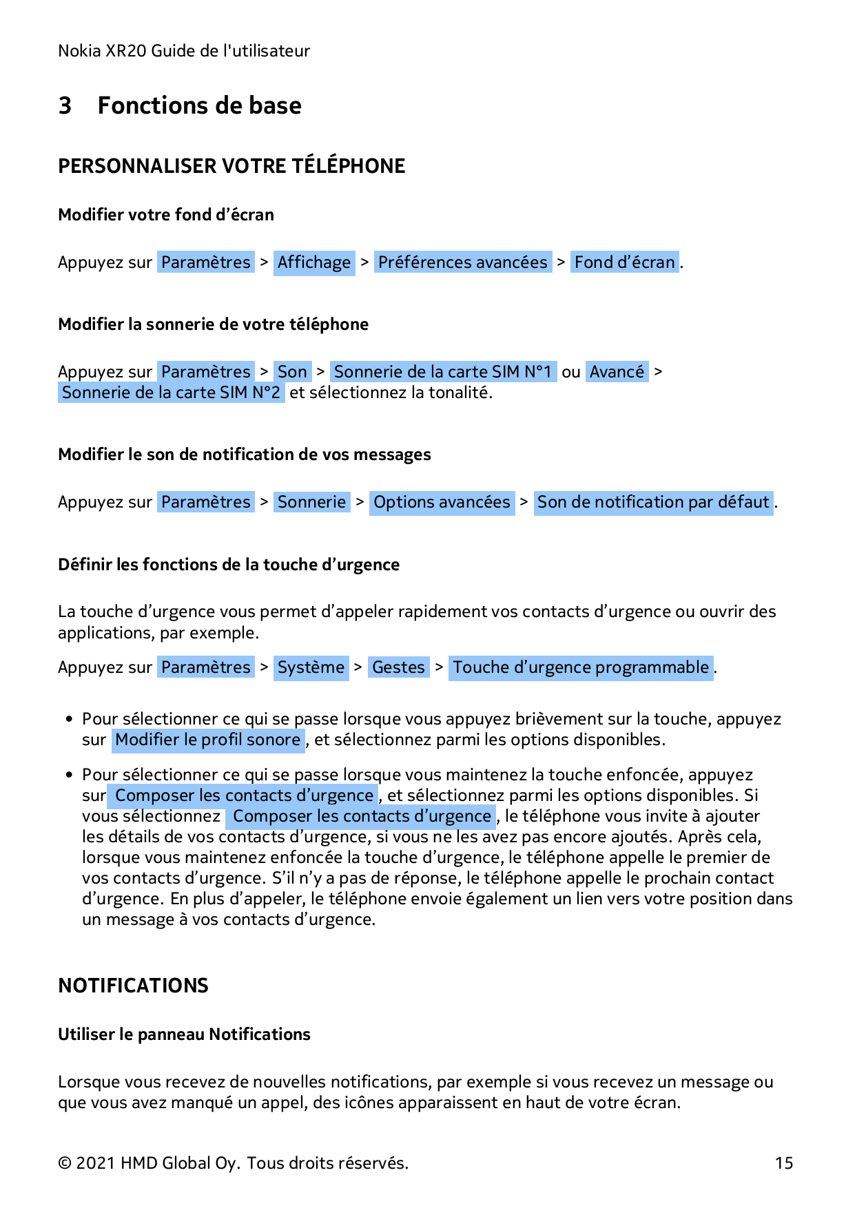 Nokia XR20 Guide de l'utilisateur3Fonctions de basePERSONNALISER VOTRE TÉLÉPHONEModifier votre fond d’écranAppuyez sur Paramètre