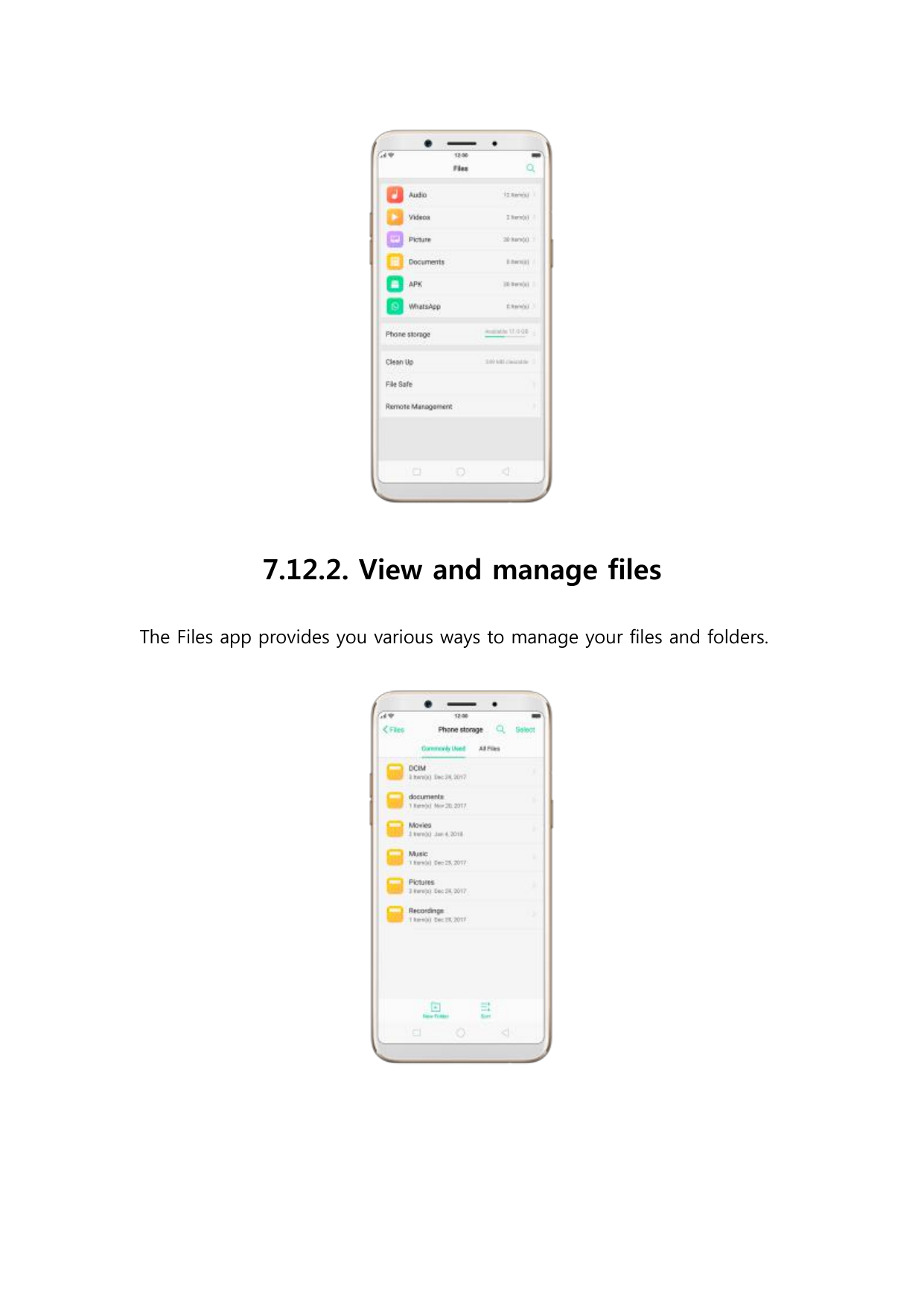 7.12.2. View and manage filesThe Files app provides you various ways to manage your files and folders.