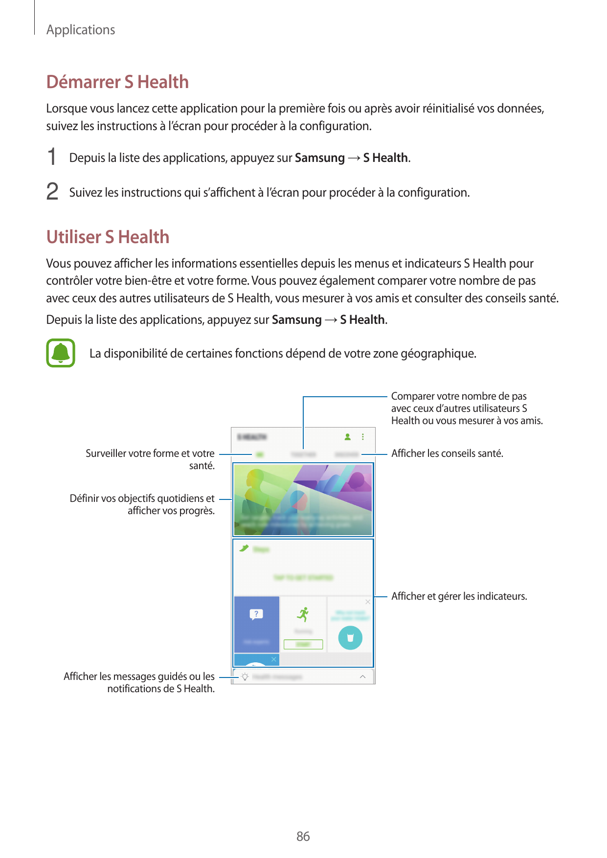 ApplicationsDémarrer S HealthLorsque vous lancez cette application pour la première fois ou après avoir réinitialisé vos données