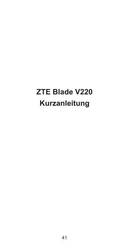 ZTE Blade V220Kurzanleitung41