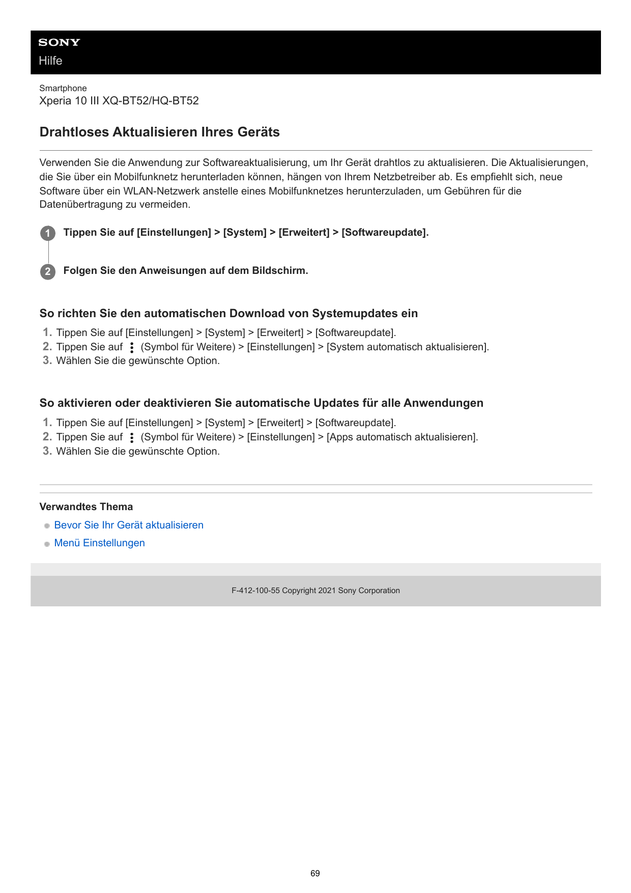 HilfeSmartphoneXperia 10 III XQ-BT52/HQ-BT52Drahtloses Aktualisieren Ihres GerätsVerwenden Sie die Anwendung zur Softwareaktuali