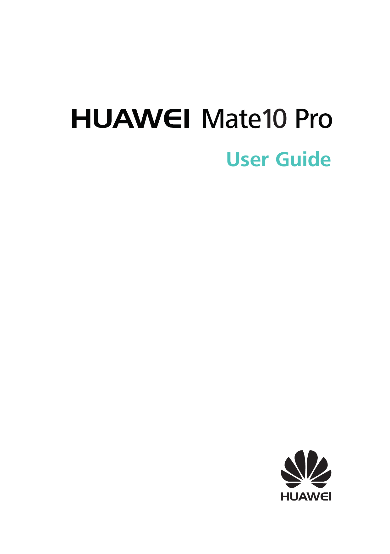 Manual Huawei Mate 10 Pro Android 8 0 Device Guides