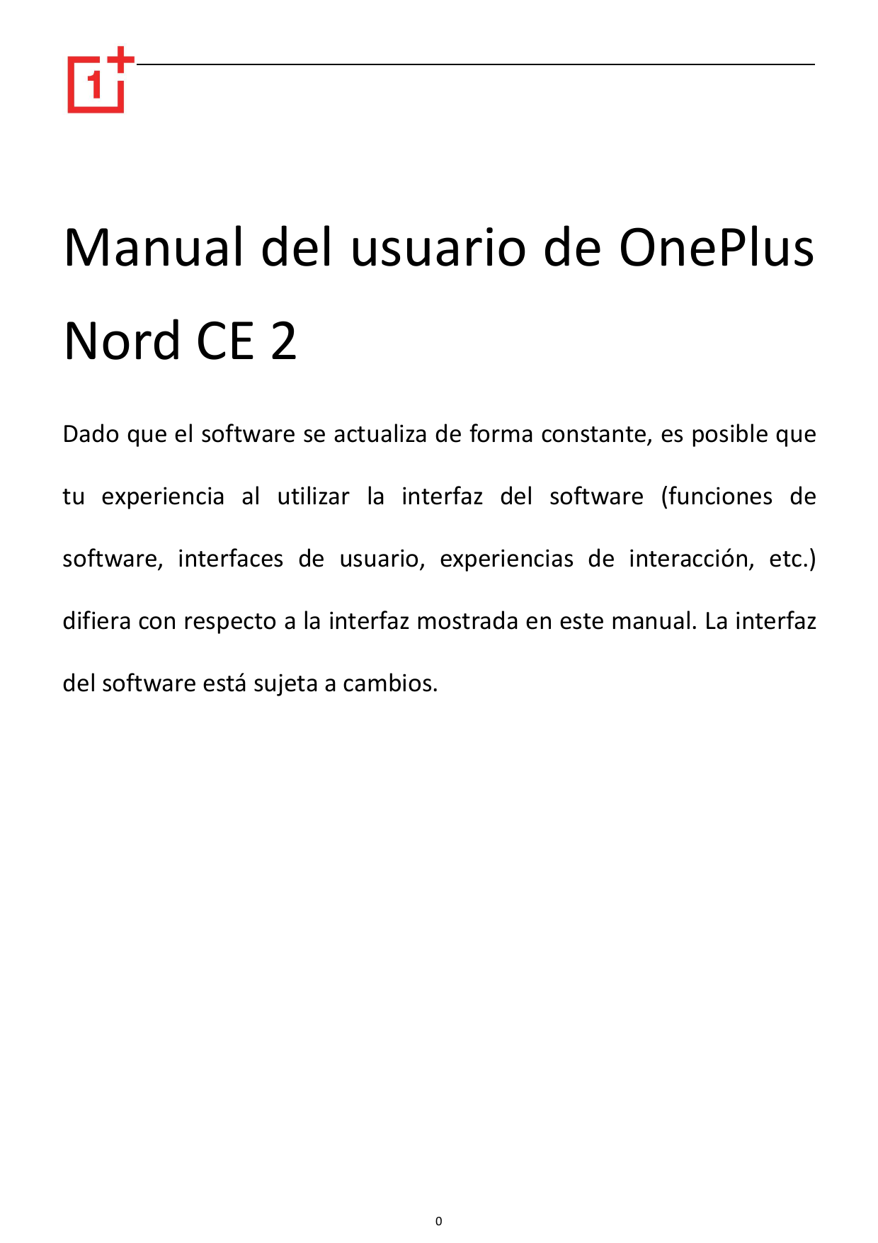 Manual del usuario de OnePlusNord CE 2Dado que el software se actualiza de forma constante, es posible quetu experiencia al util