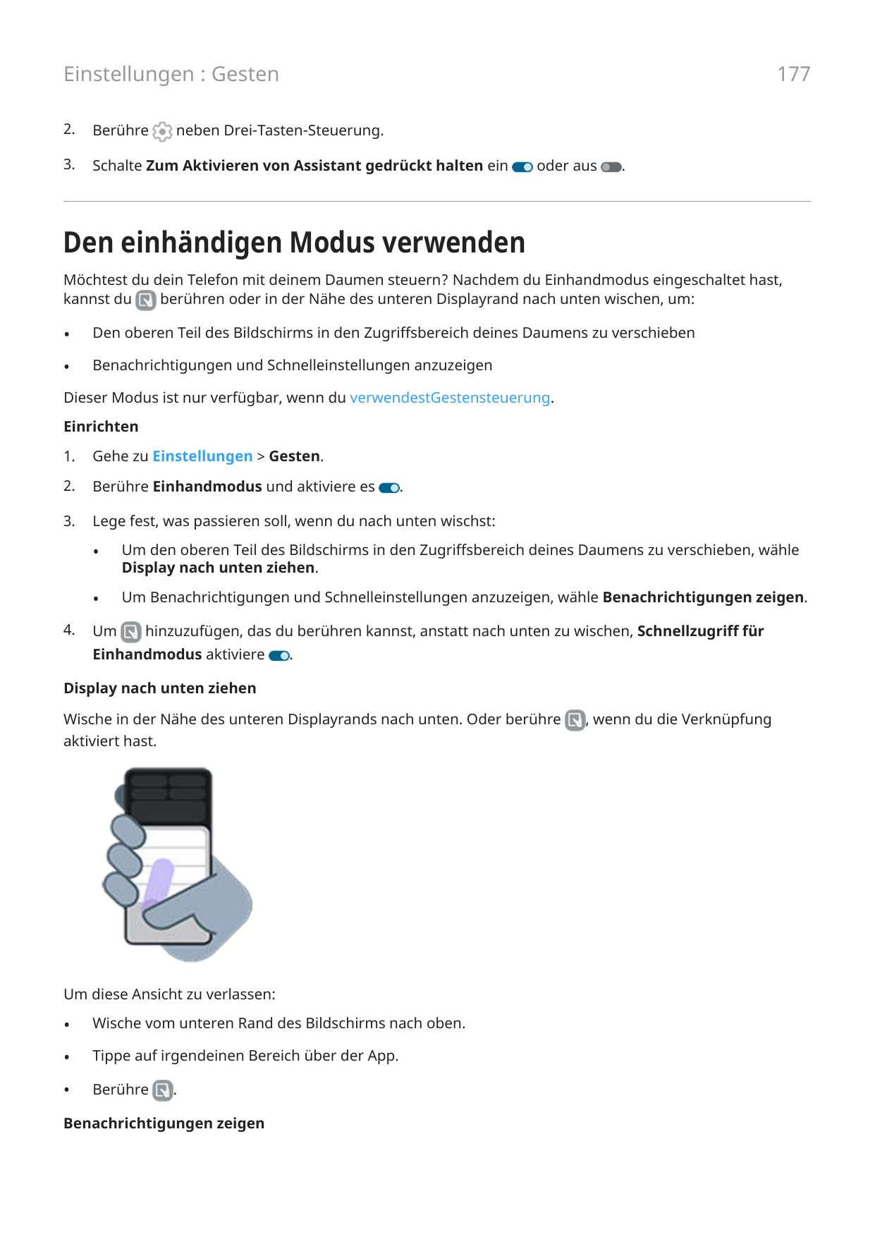 177Einstellungen : Gesten2.Berühre3.Schalte Zum Aktivieren von Assistant gedrückt halten einneben Drei-Tasten-Steuerung.oder aus