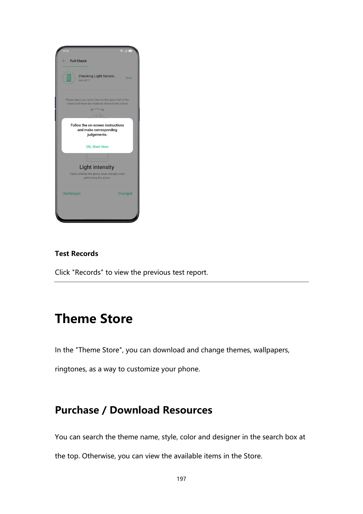 Test RecordsClick "Records" to view the previous test report.Theme StoreIn the "Theme Store", you can download and change themes