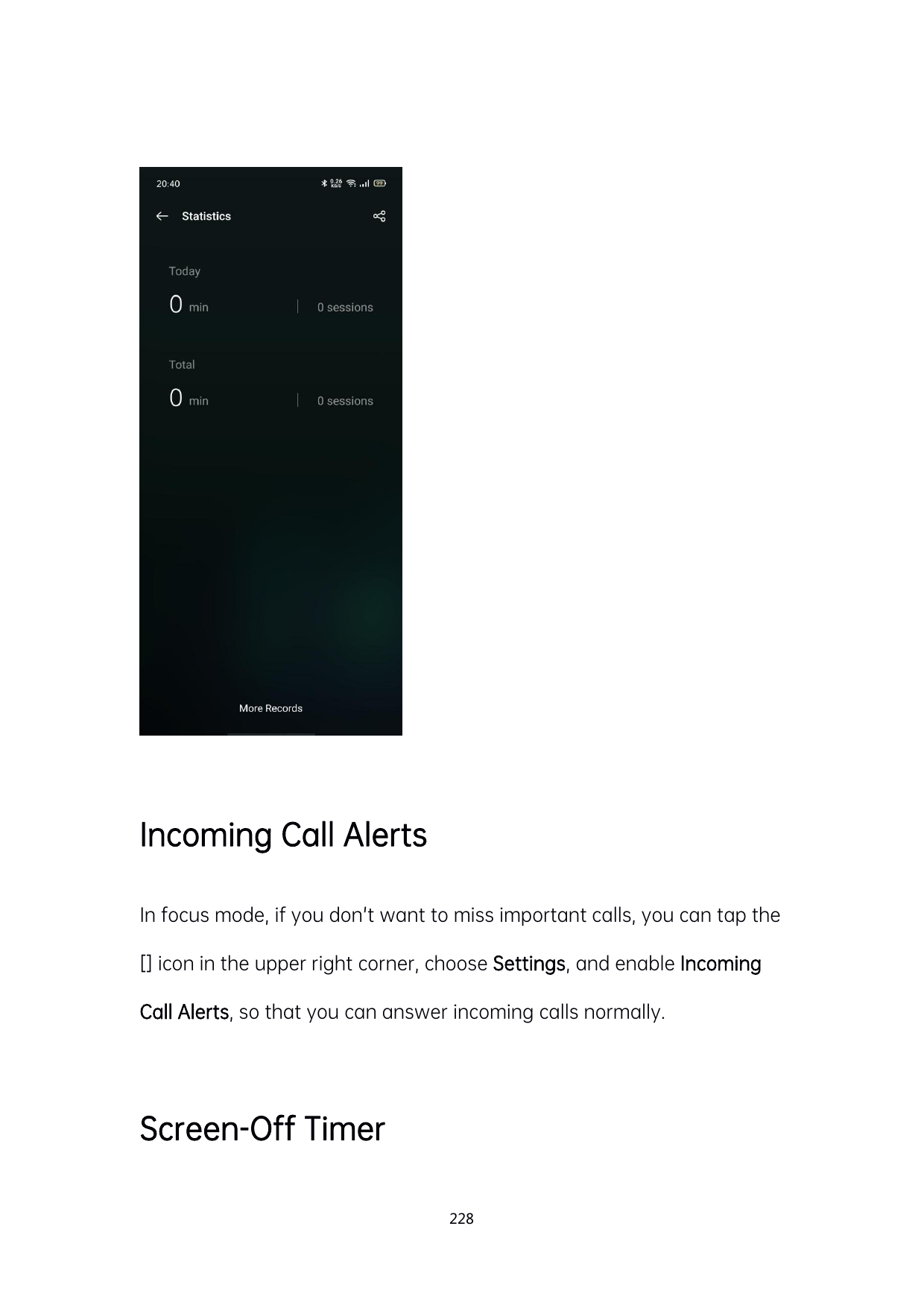 Incoming Call AlertsIn focus mode, if you don't want to miss important calls, you can tap the[] icon in the upper right corner, 