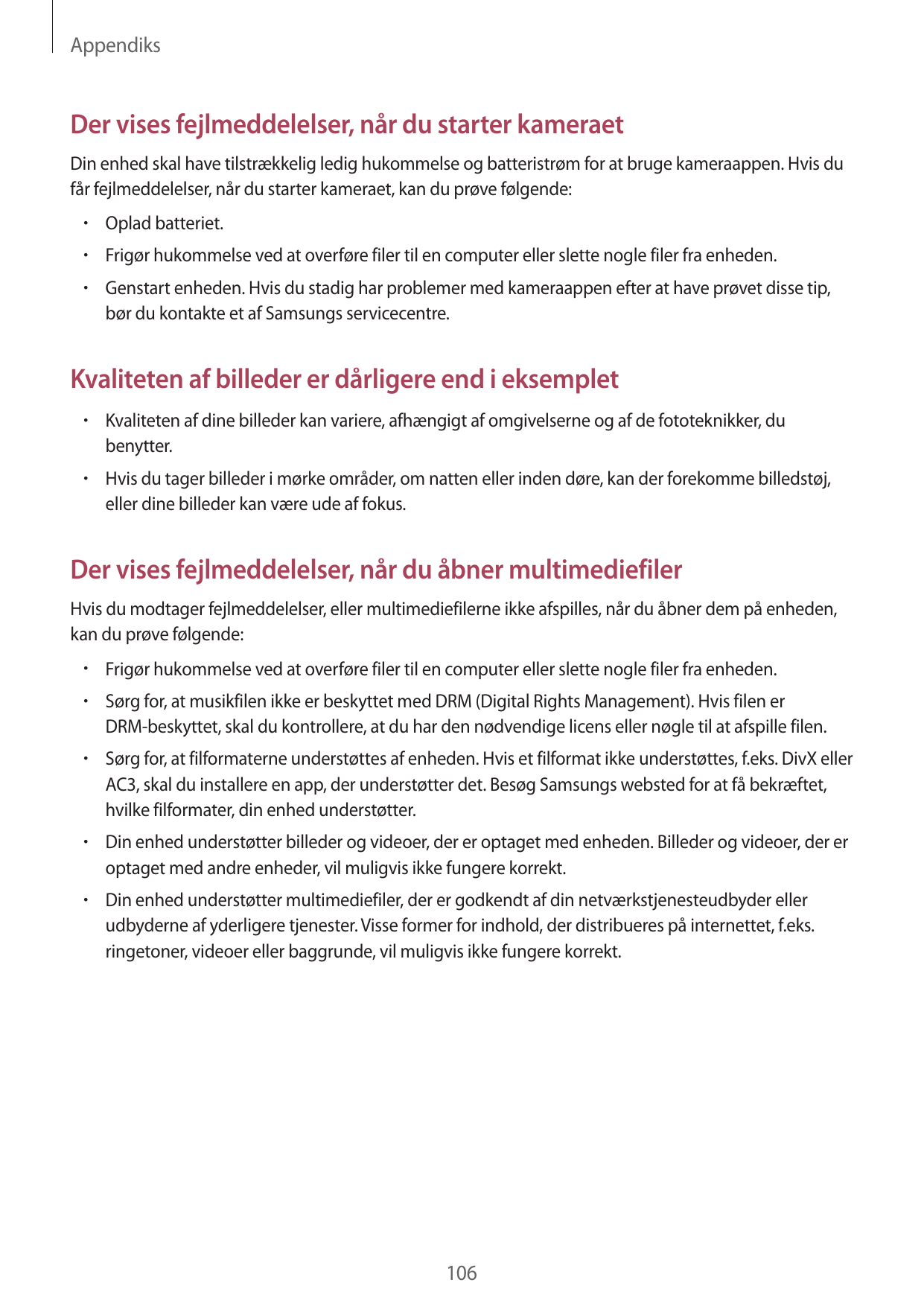 AppendiksDer vises fejlmeddelelser, når du starter kameraetDin enhed skal have tilstrækkelig ledig hukommelse og batteristrøm fo