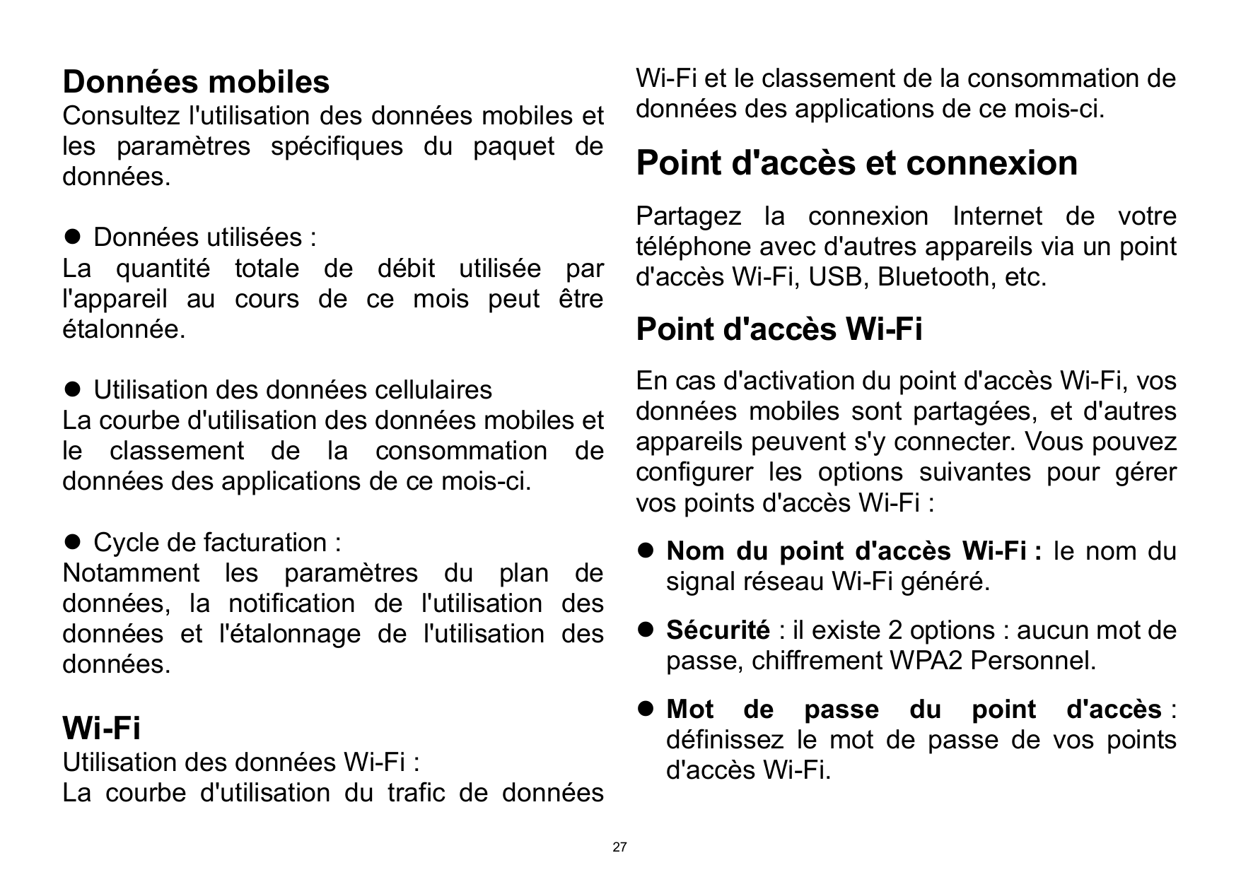 Wi-Fi et le classement de la consommation dedonnées des applications de ce mois-ci.Données mobilesConsultez l'utilisation des do