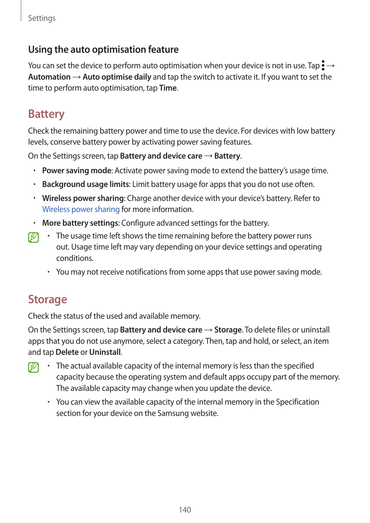 SettingsUsing the auto optimisation featureYou can set the device to perform auto optimisation when your device is not in use. T