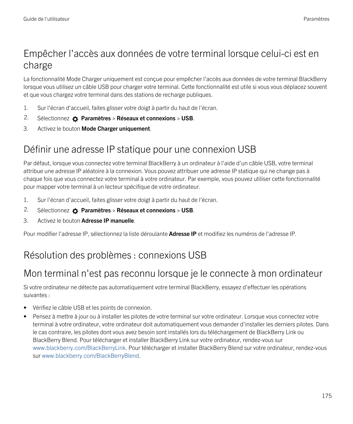 Guide de l'utilisateurParamètresEmpêcher l'accès aux données de votre terminal lorsque celui-ci est enchargeLa fonctionnalité Mo