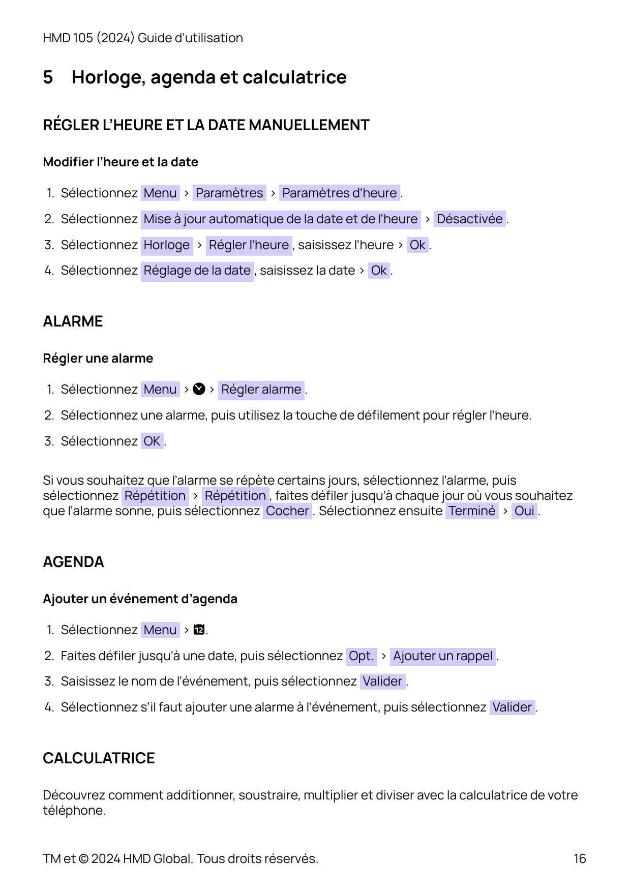 HMD 105 (2024) Guide d’utilisation5Horloge, agenda et calculatriceRÉGLER L’HEURE ET LA DATE MANUELLEMENTModifier l’heure et la d