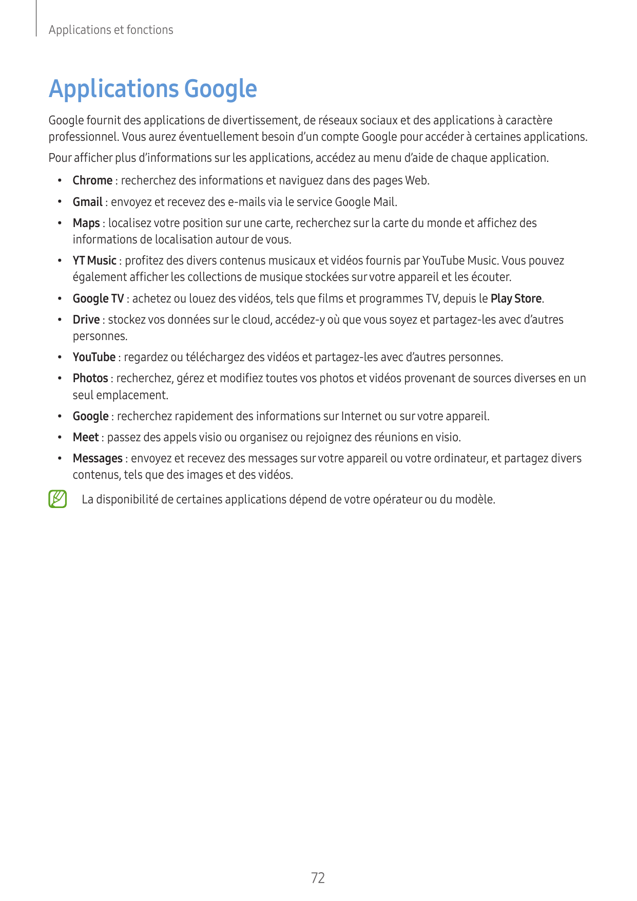 Applications et fonctionsApplications GoogleGoogle fournit des applications de divertissement, de réseaux sociaux et des applica