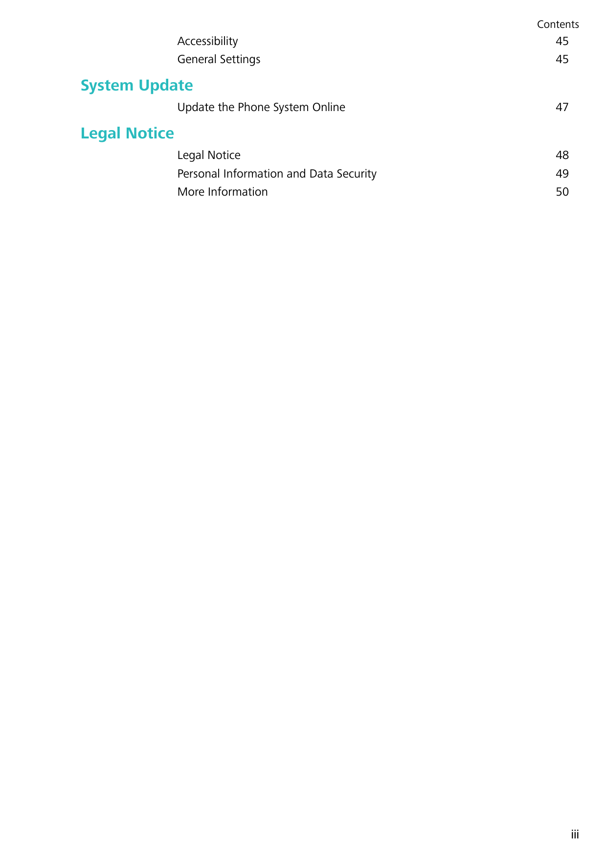 ContentsAccessibilityGeneral Settings4545System UpdateUpdate the Phone System Online47Legal NoticePersonal Information and Data 