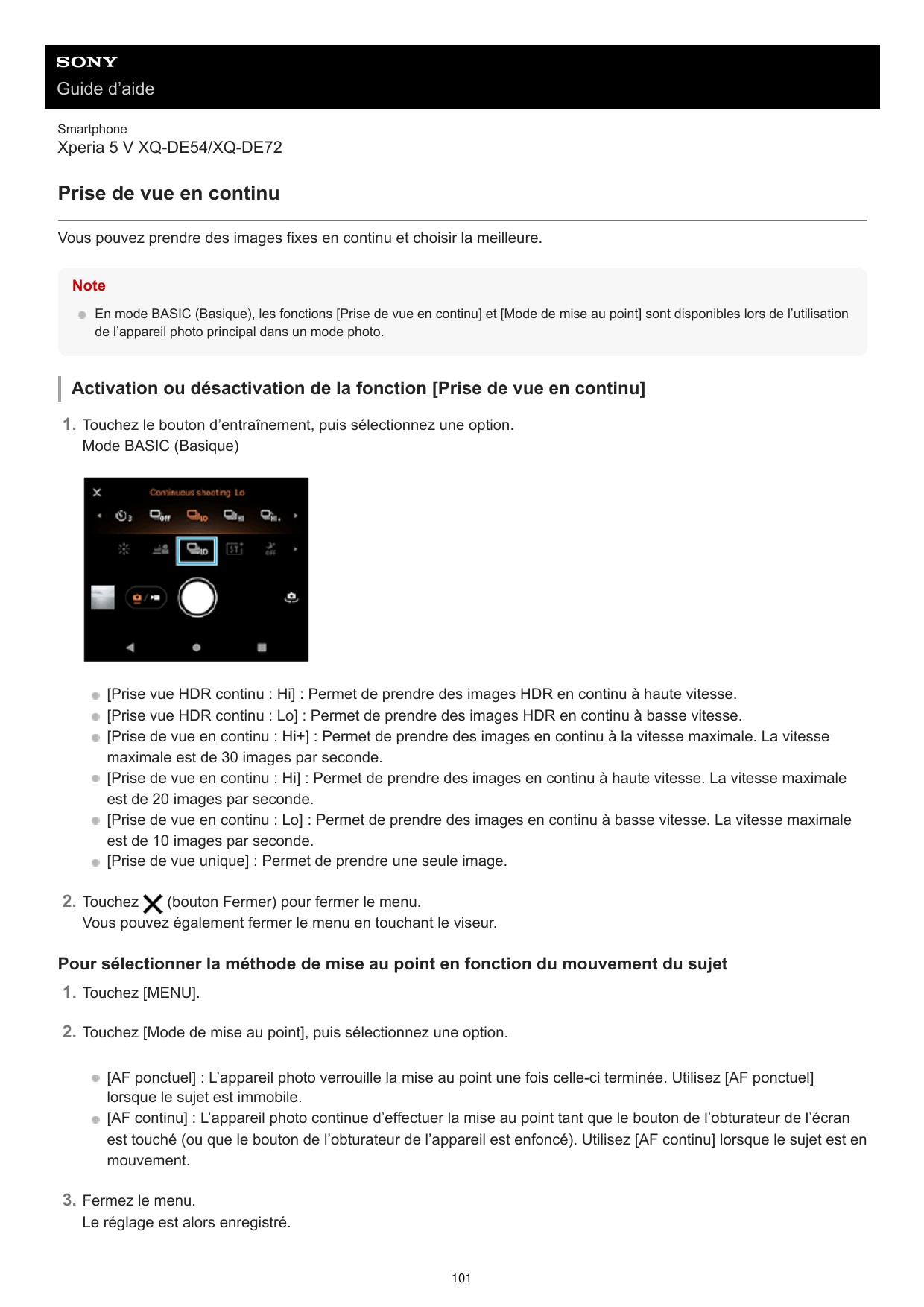 Guide d’aideSmartphoneXperia 5 V XQ-DE54/XQ-DE72Prise de vue en continuVous pouvez prendre des images fixes en continu et choisi