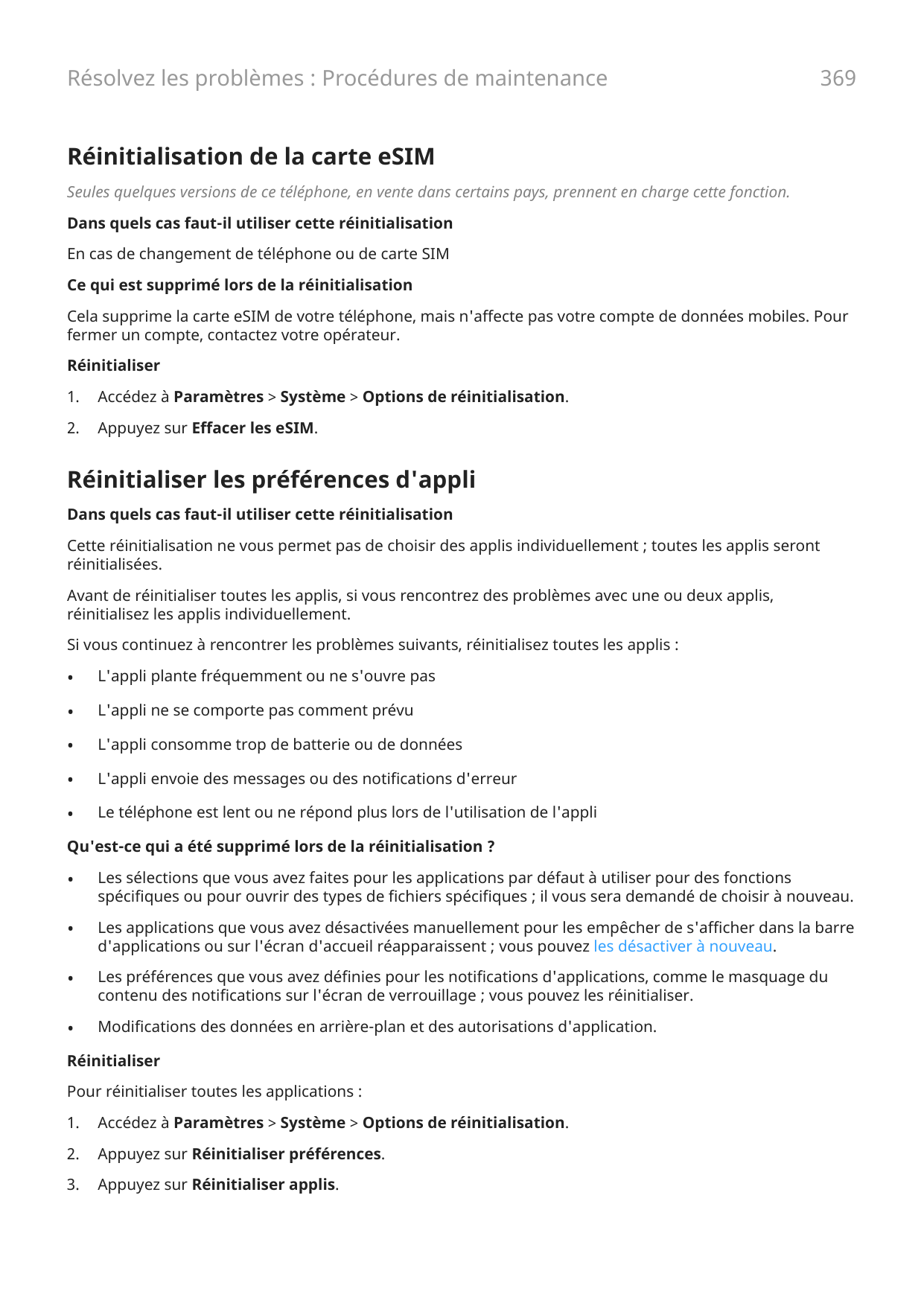 Résolvez les problèmes : Procédures de maintenance369Réinitialisation de la carte eSIMSeules quelques versions de ce téléphone, 