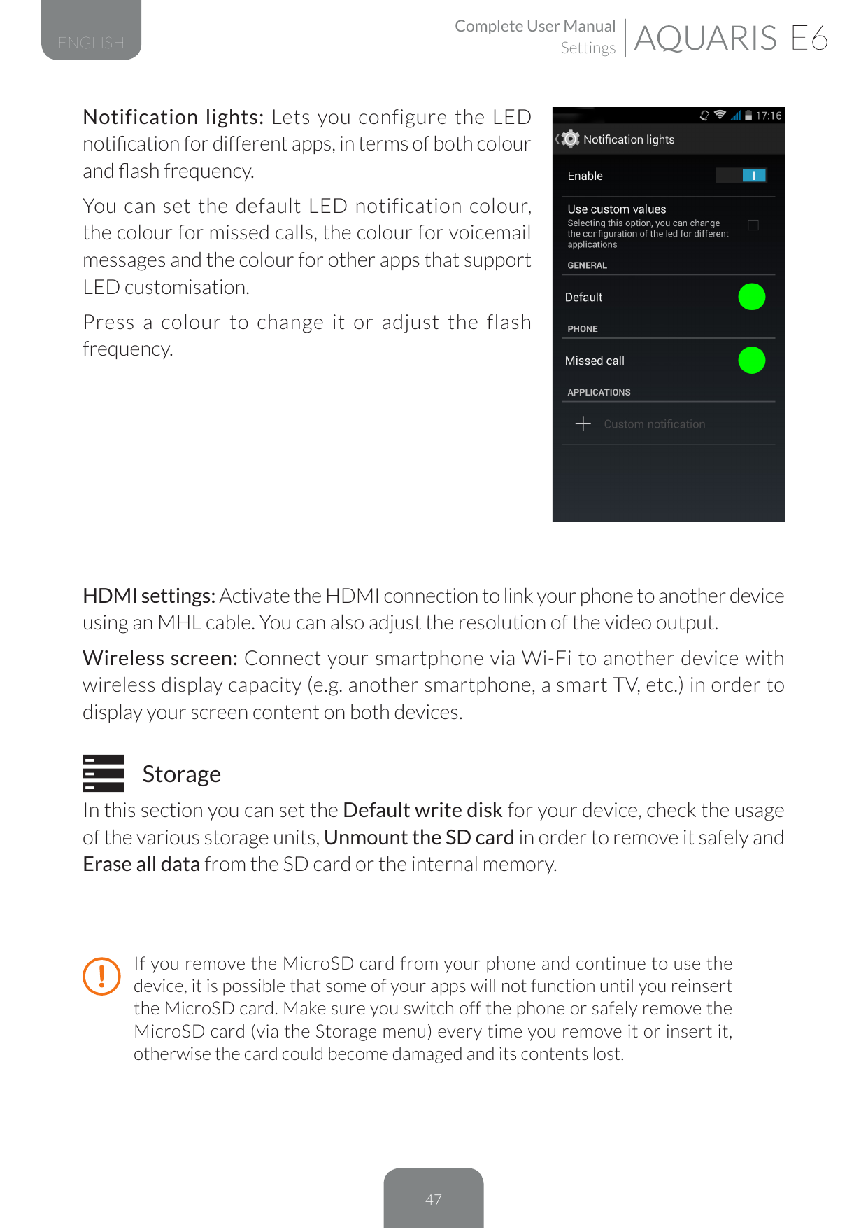 Complete User ManualSettingsENGLISHNotification lights: Lets you configure the LEDnotification for different apps, in terms of b