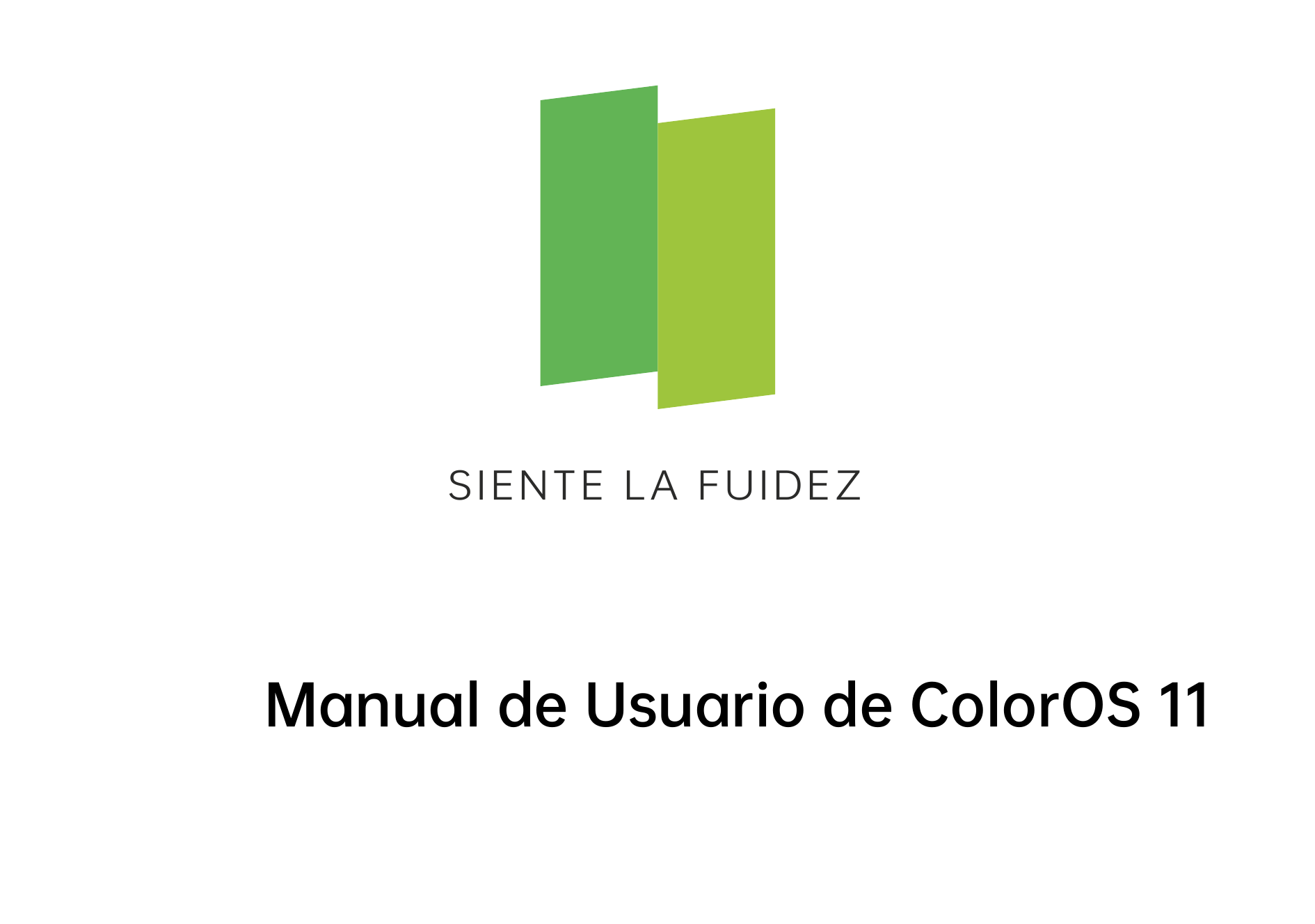 SIENTE LA FUIDEZManual de Usuario de ColorOS 11