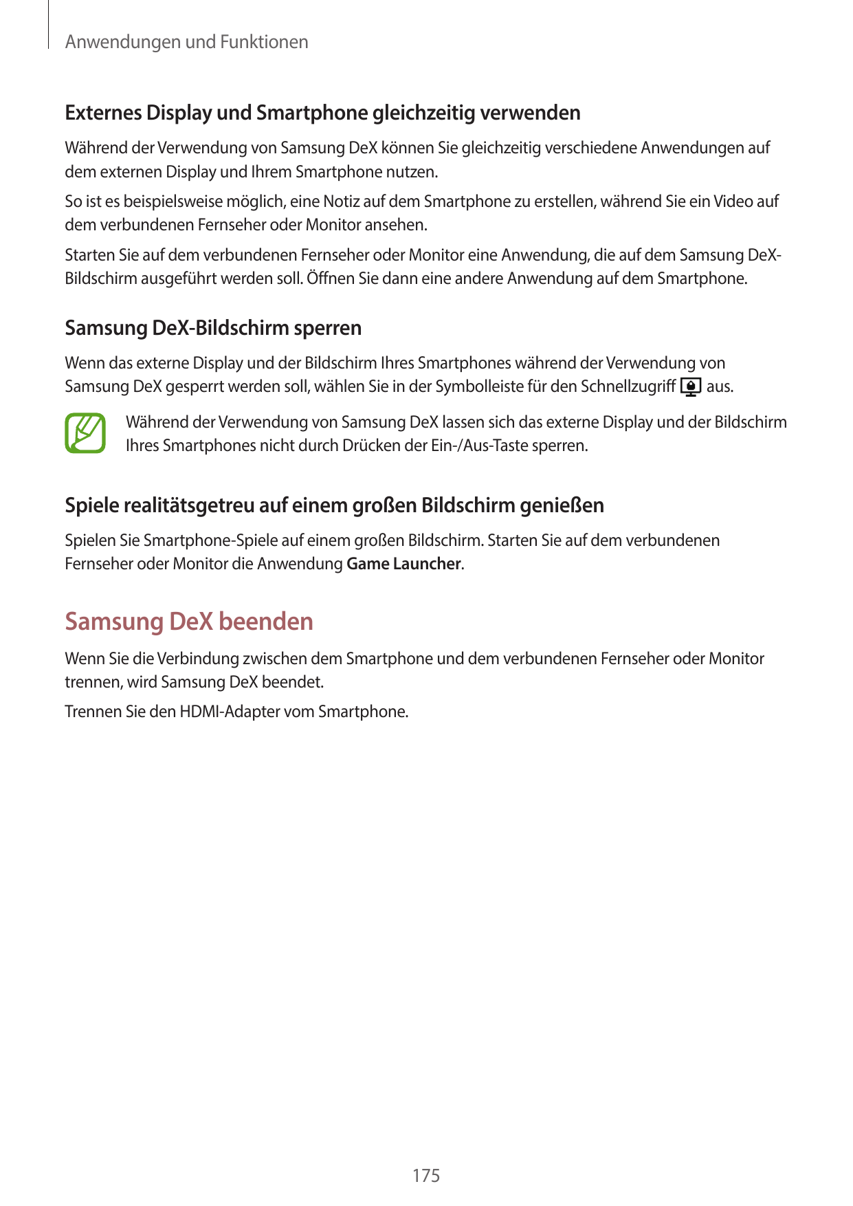 Anwendungen und FunktionenExternes Display und Smartphone gleichzeitig verwendenWährend der Verwendung von Samsung DeX können Si