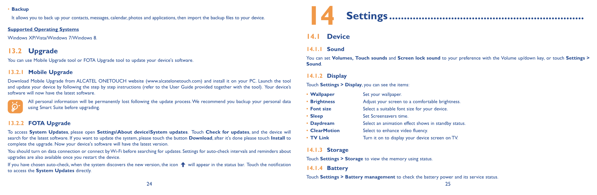 14  Settings ������������������������������������������������������������������
•  Backup 
It allows you to back up your contact