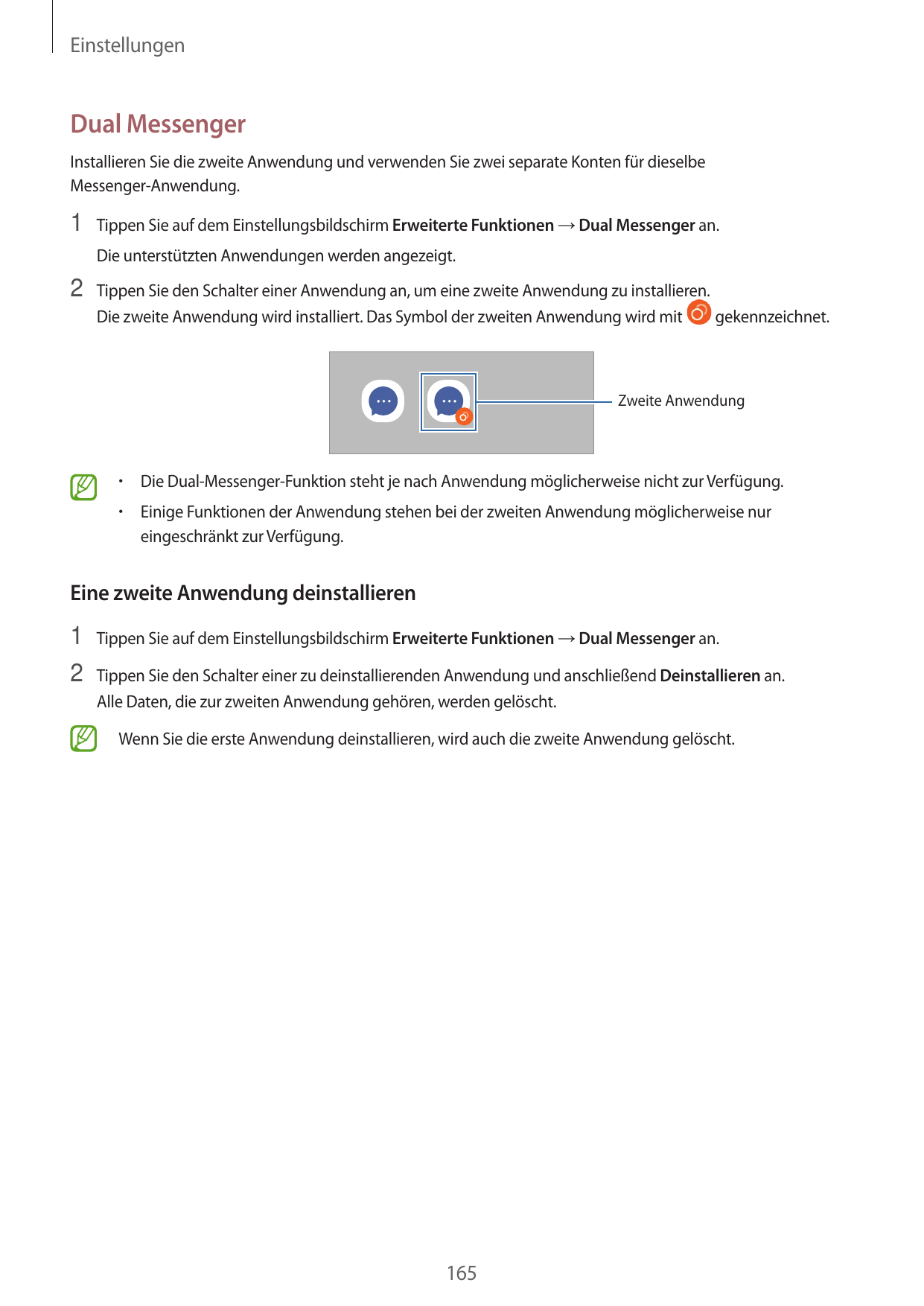 EinstellungenDual MessengerInstallieren Sie die zweite Anwendung und verwenden Sie zwei separate Konten für dieselbeMessenger-An