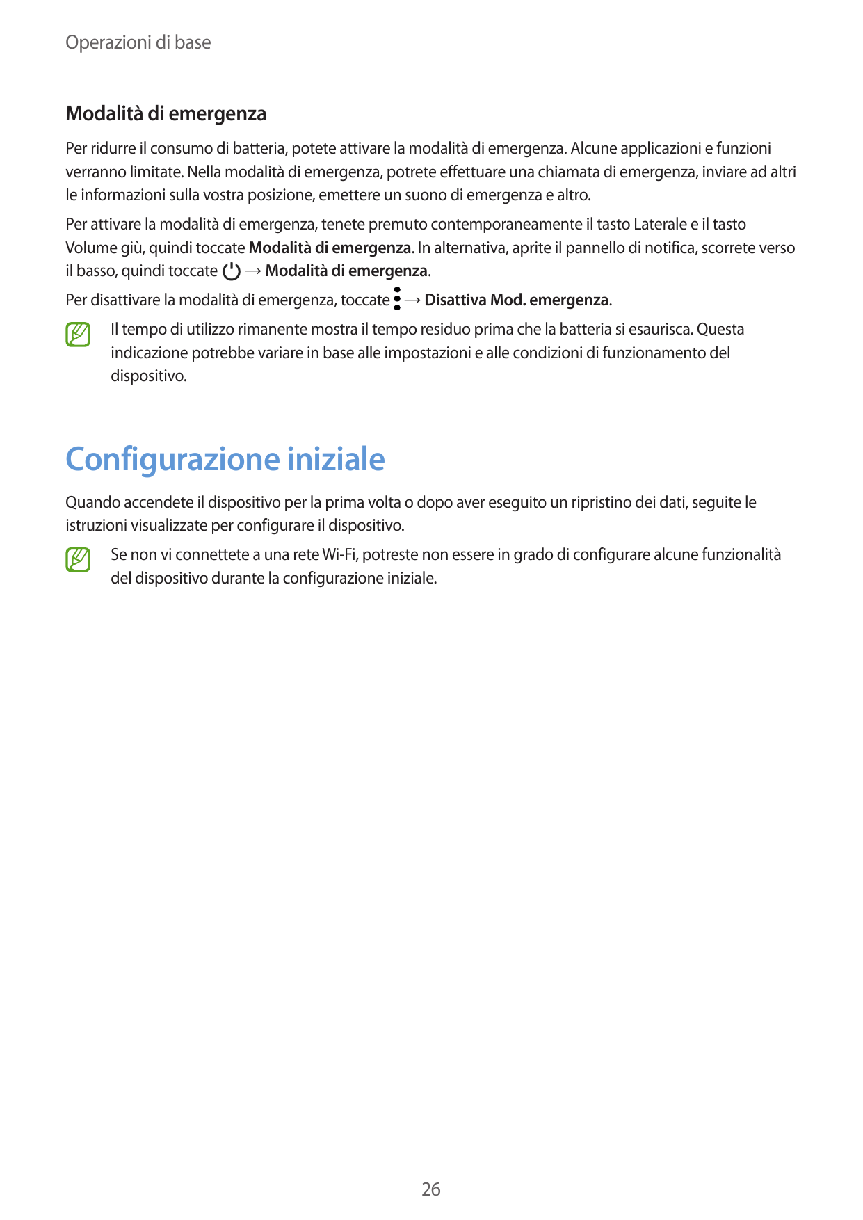 Operazioni di baseModalità di emergenzaPer ridurre il consumo di batteria, potete attivare la modalità di emergenza. Alcune appl