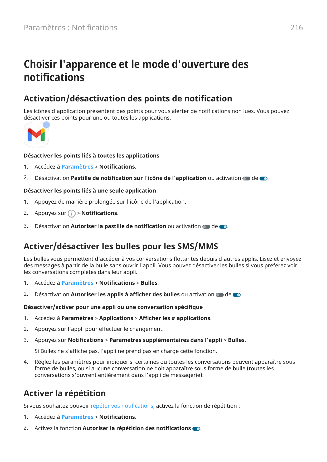 216Paramètres : NotificationsChoisir l'apparence et le mode d'ouverture desnotificationsActivation/désactivation des points de n