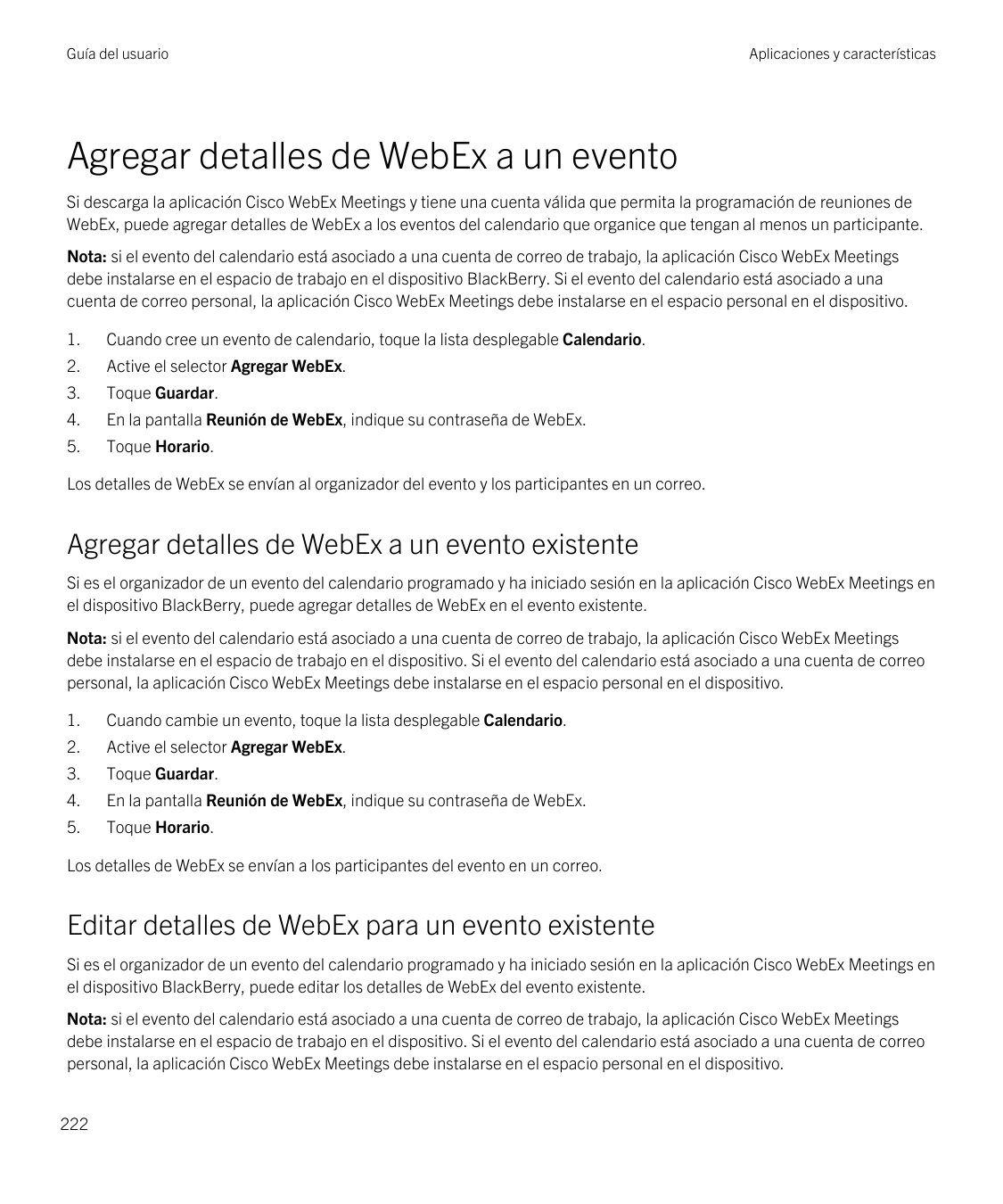 Guía del usuarioAplicaciones y característicasAgregar detalles de WebEx a un eventoSi descarga la aplicación Cisco WebEx Meeting