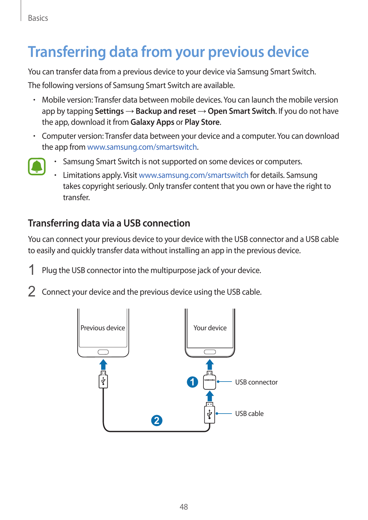 BasicsTransferring data from your previous deviceYou can transfer data from a previous device to your device via Samsung Smart S