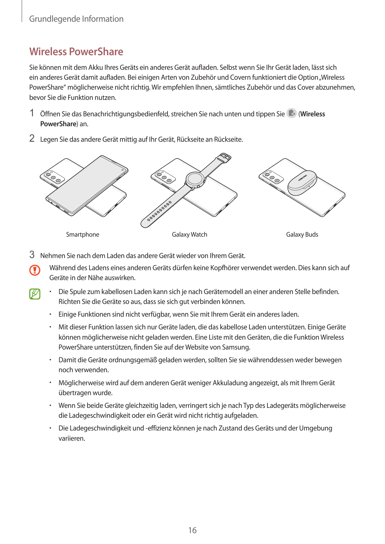 Grundlegende InformationWireless PowerShareSie können mit dem Akku Ihres Geräts ein anderes Gerät aufladen. Selbst wenn Sie Ihr 