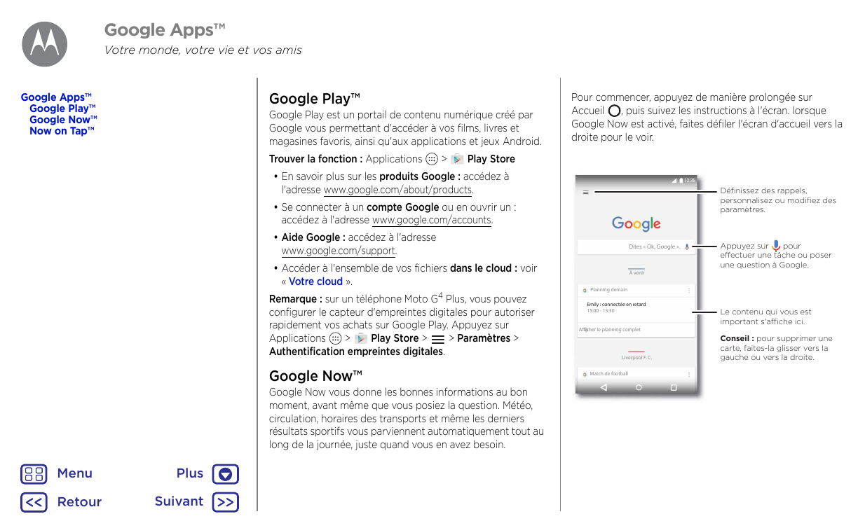 Google Apps™Votre monde, votre vie et vos amisGoogle Play™Google Apps™Google Play™Google Now™Now on Tap™Google Play est un porta