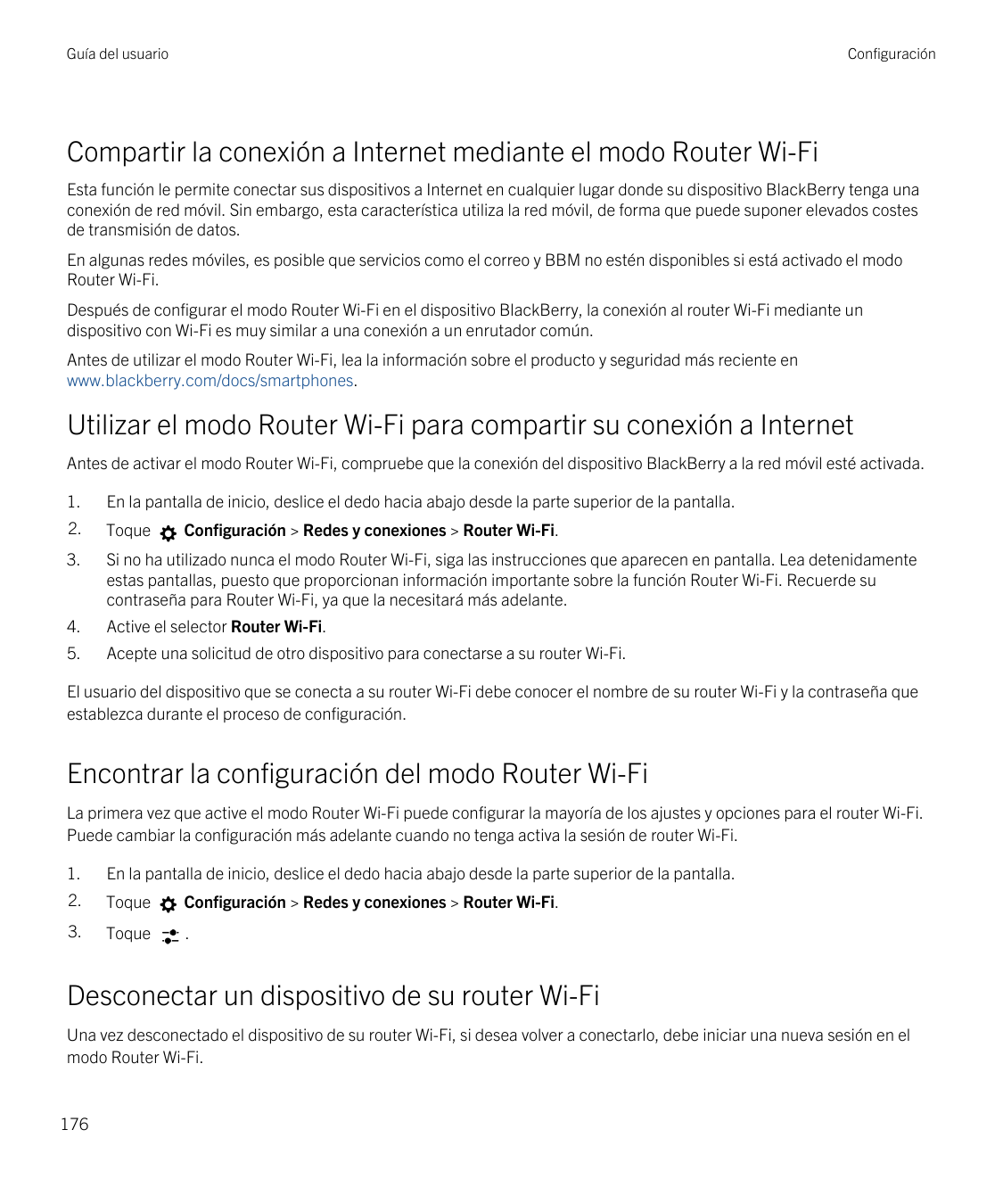Guía del usuarioConfiguraciónCompartir la conexión a Internet mediante el modo Router Wi-FiEsta función le permite conectar sus 