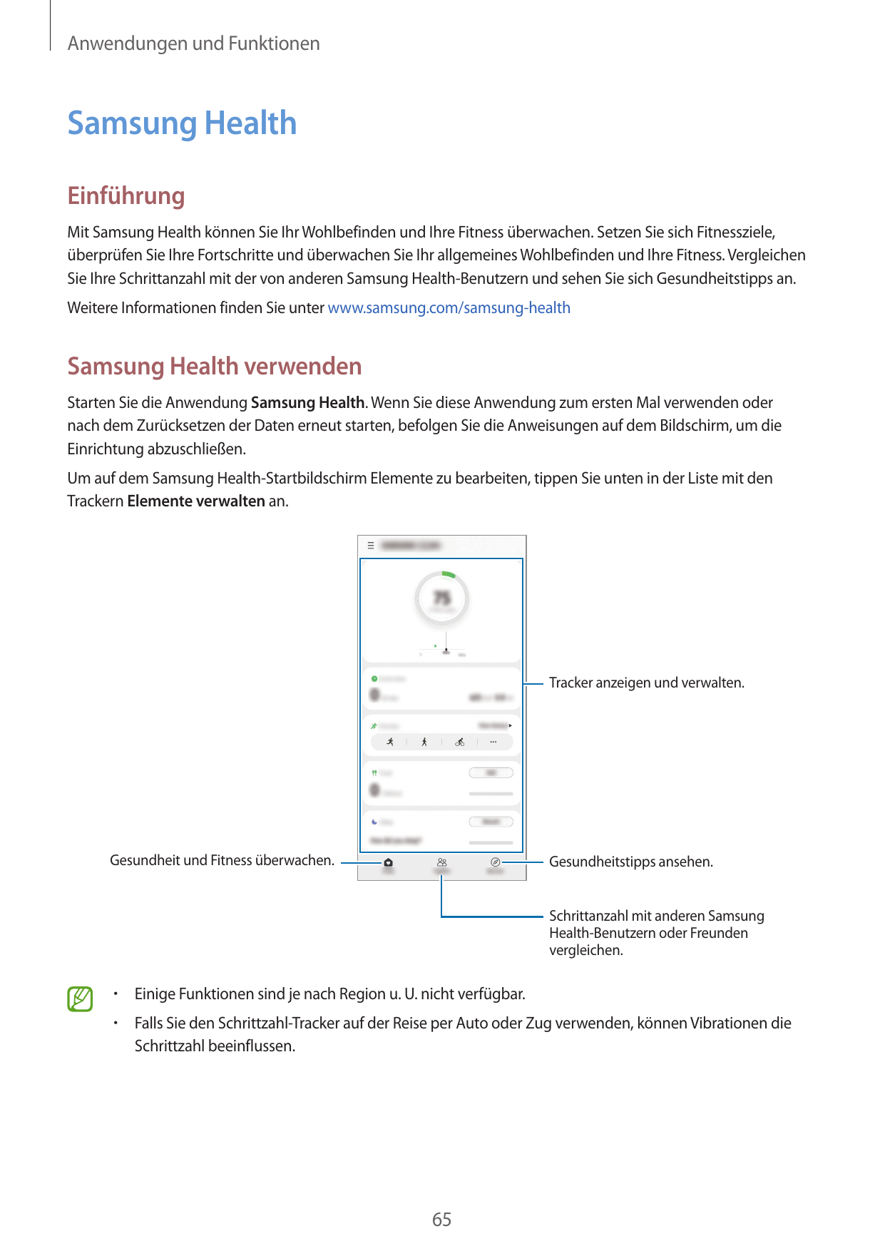 Anwendungen und FunktionenSamsung HealthEinführungMit Samsung Health können Sie Ihr Wohlbefinden und Ihre Fitness überwachen. Se