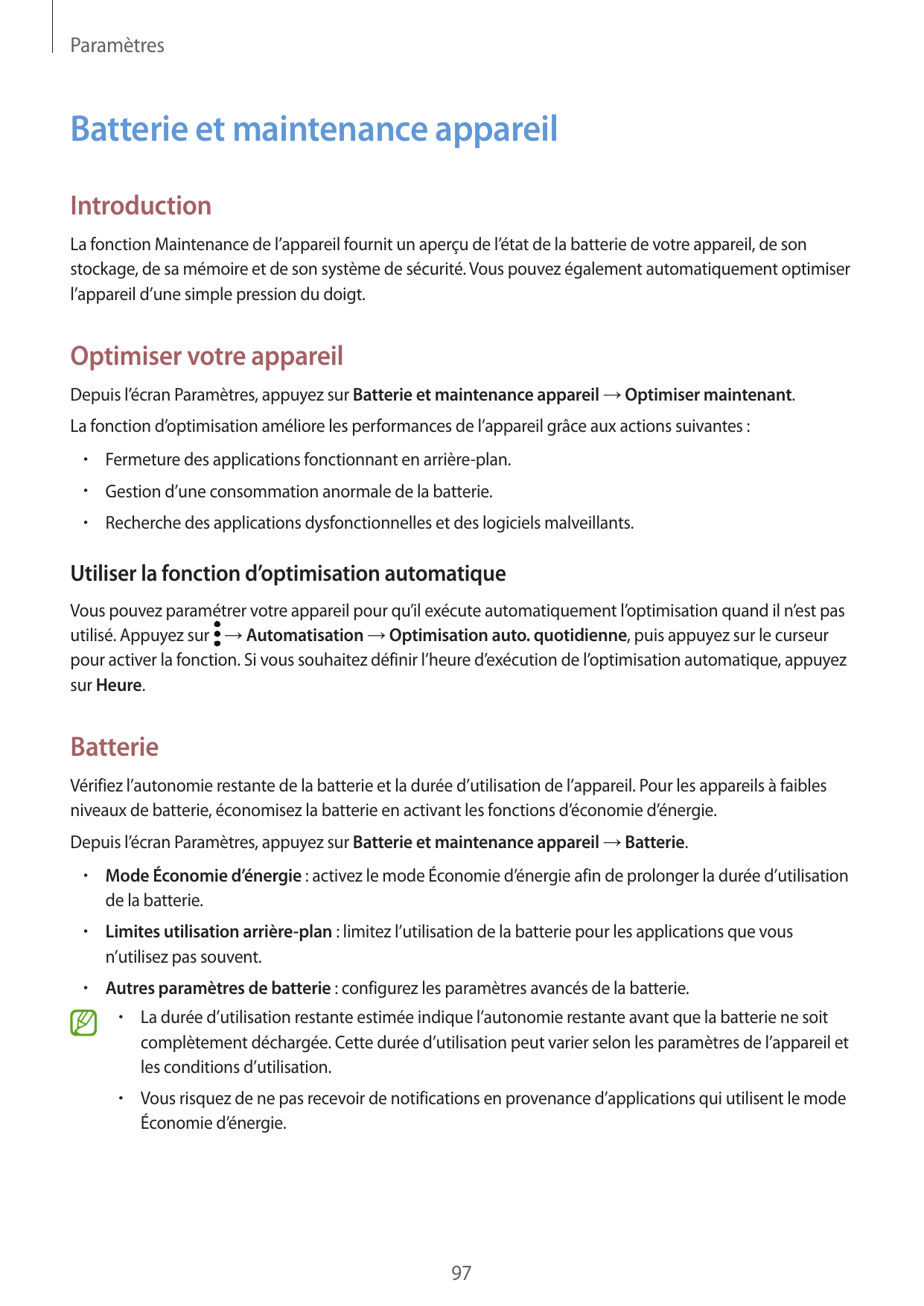 ParamètresBatterie et maintenance appareilIntroductionLa fonction Maintenance de l’appareil fournit un aperçu de l’état de la ba