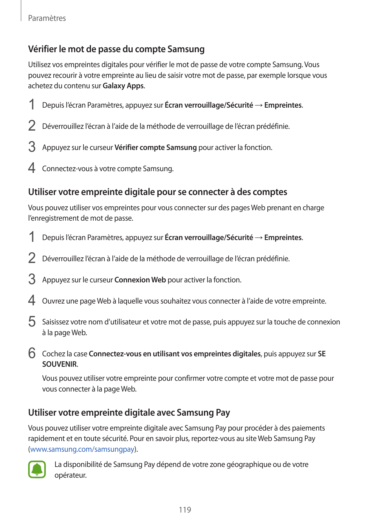 ParamètresVérifier le mot de passe du compte SamsungUtilisez vos empreintes digitales pour vérifier le mot de passe de votre com