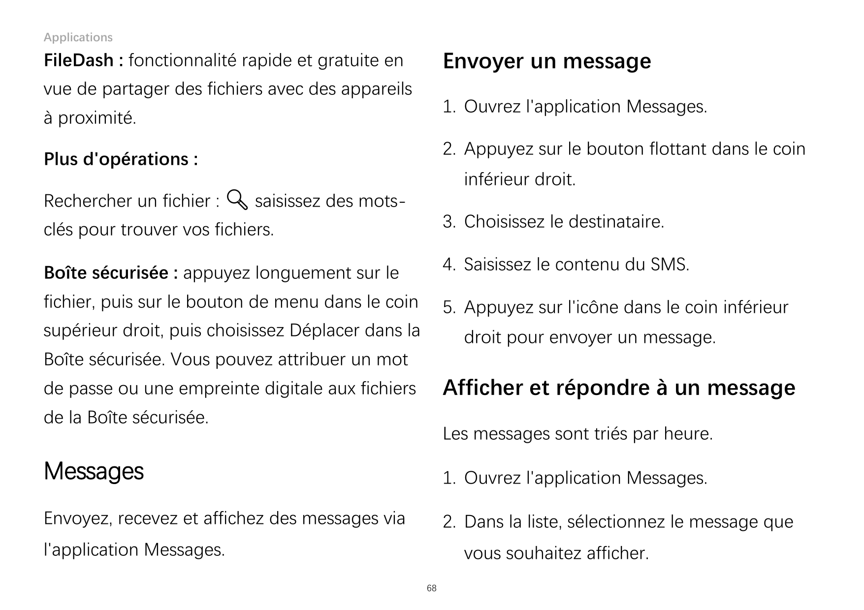ApplicationsEnvoyer un messageFileDash : fonctionnalité rapide et gratuite envue de partager des fichiers avec des appareils1. O