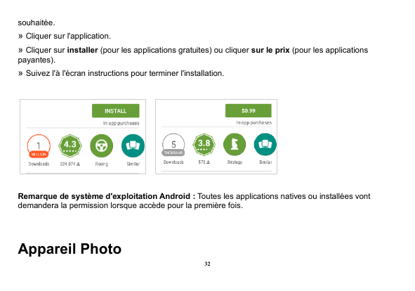 souhaitée.» Cliquer sur l'application.» Cliquer sur installer (pour les applications gratuites) ou cliquer sur le prix (pour les