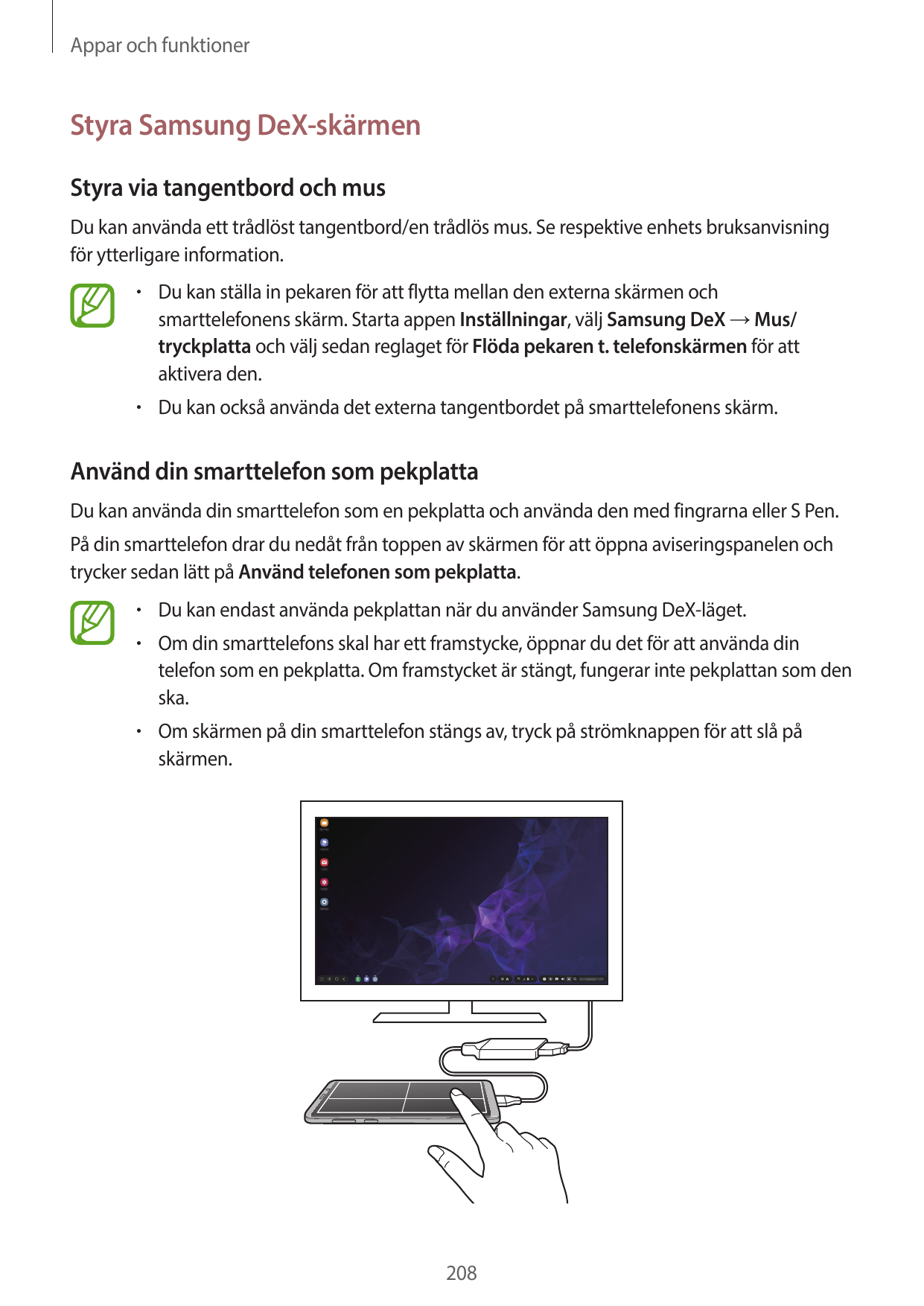 Appar och funktionerStyra Samsung DeX-skärmenStyra via tangentbord och musDu kan använda ett trådlöst tangentbord/en trådlös mus