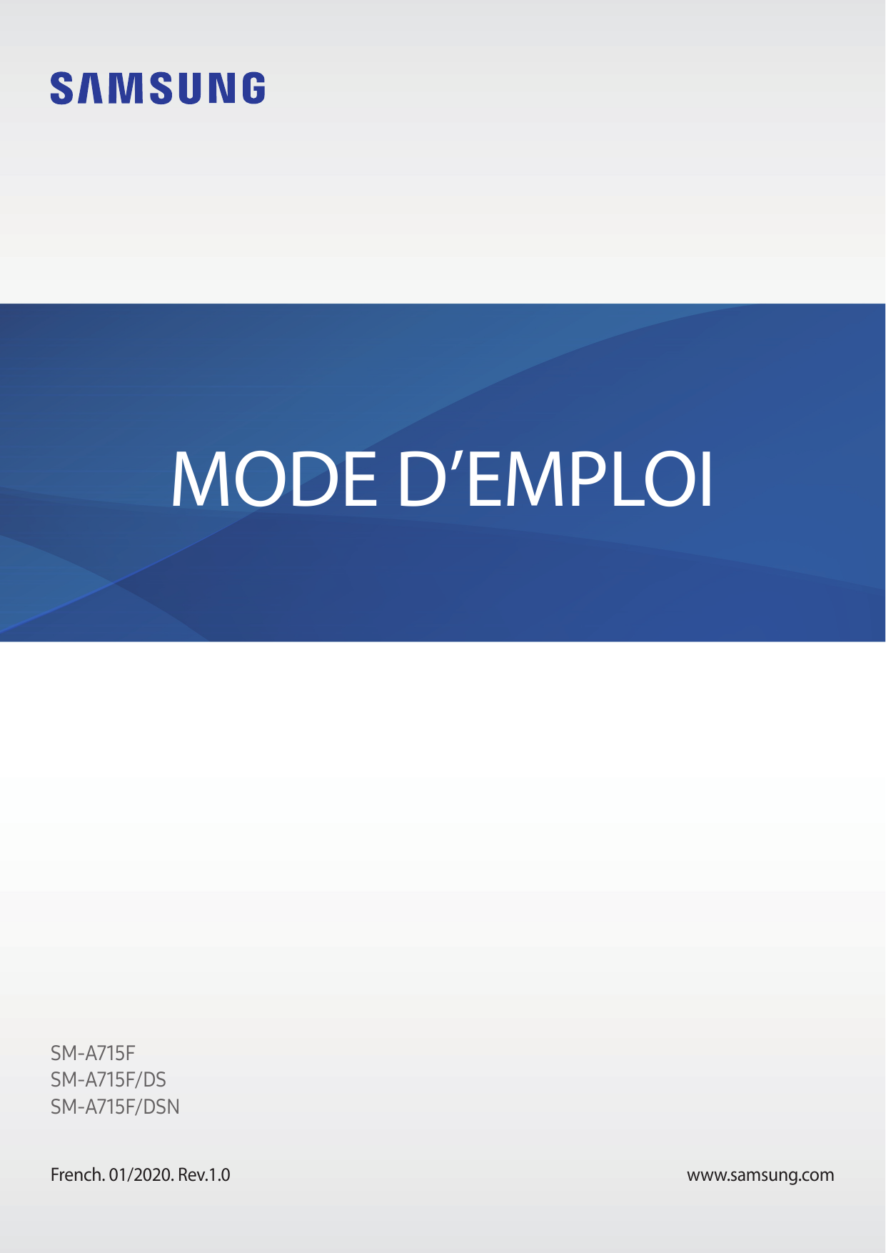 MODE D’EMPLOISM-A715FSM-A715F/DSSM-A715F/DSNFrench. 01/2020. Rev.1.0www.samsung.com