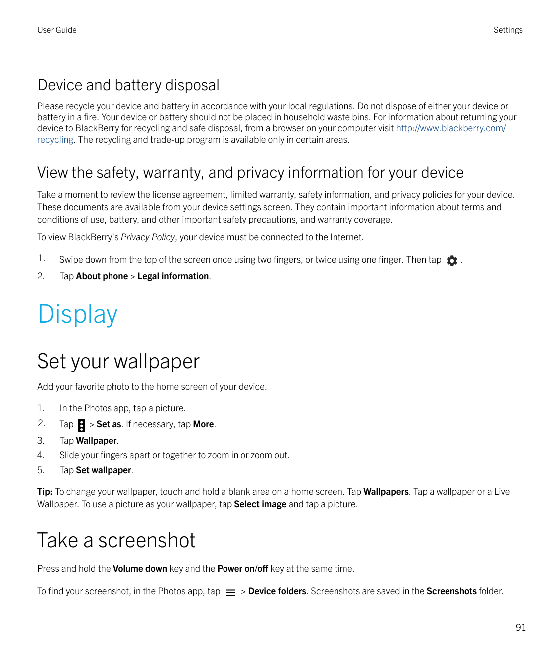 User GuideSettingsDevice and battery disposalPlease recycle your device and battery in accordance with your local regulations. D
