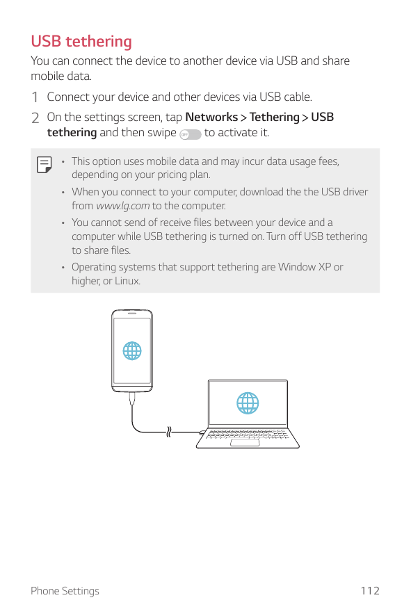 USB tetheringYou can connect the device to another device via USB and sharemobile data.1 Connect your device and other devices v