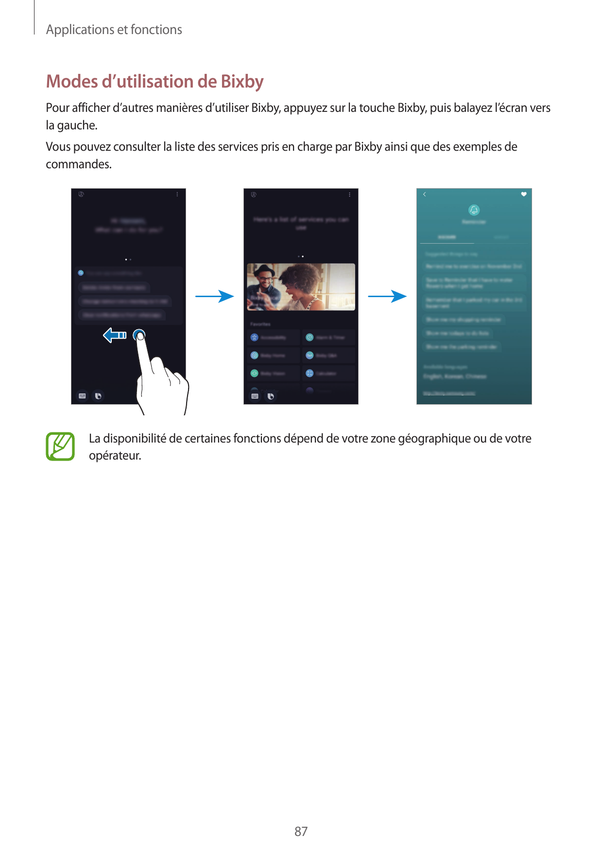 Applications et fonctionsModes d’utilisation de BixbyPour afficher d’autres manières d’utiliser Bixby, appuyez sur la touche Bix