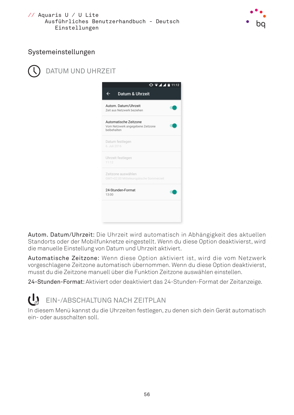 // Aquaris U / U LiteAusführliches Benutzerhandbuch - DeutschEinstellungenSystemeinstellungen DATUM UND UHRZEITAutom. Datum/Uhrz
