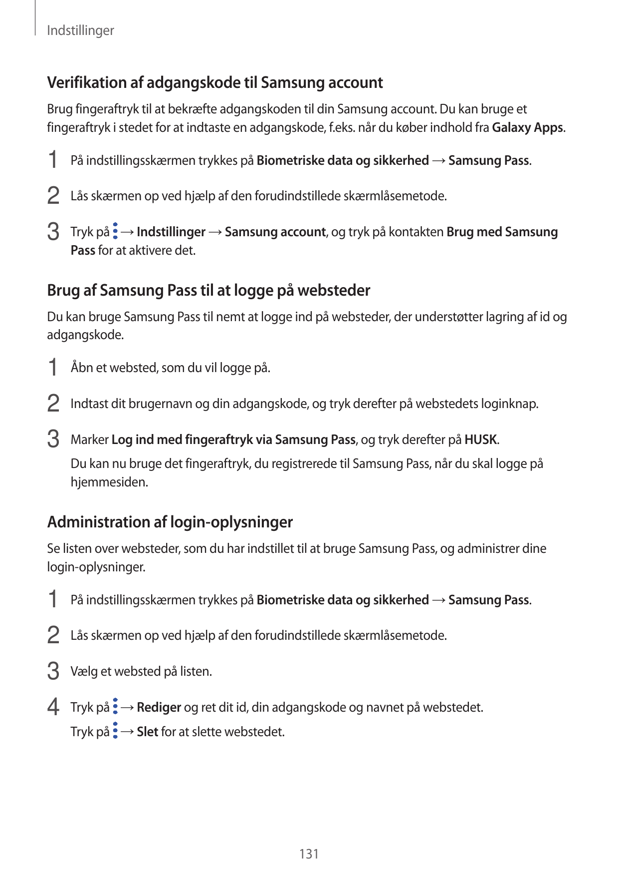IndstillingerVerifikation af adgangskode til Samsung accountBrug fingeraftryk til at bekræfte adgangskoden til din Samsung accou