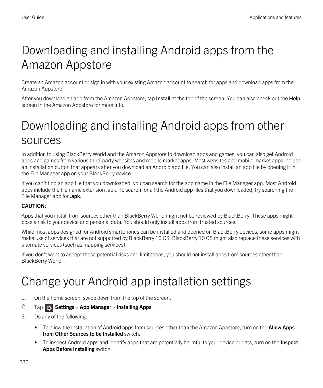 User GuideApplications and featuresDownloading and installing Android apps from theAmazon AppstoreCreate an Amazon account or si